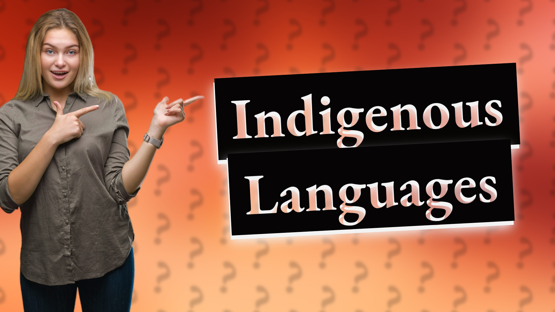Indigenous Languages