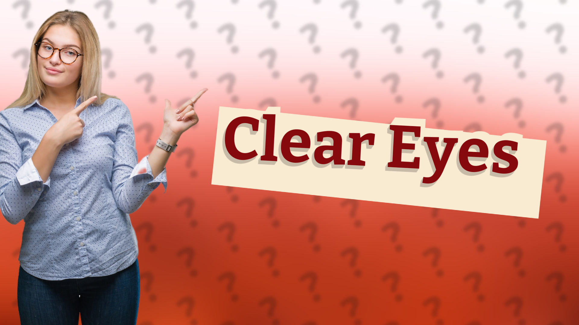Clear Eyes