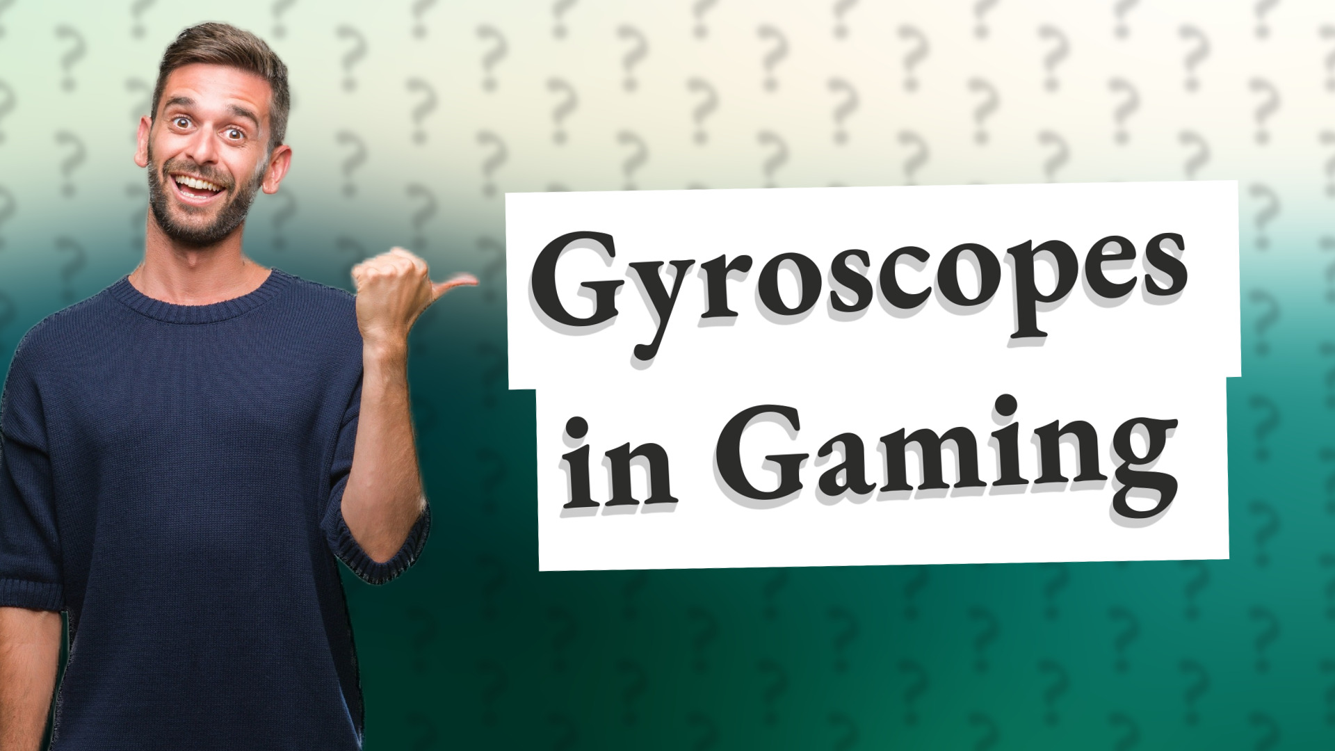 Gyroscopes in Gaming