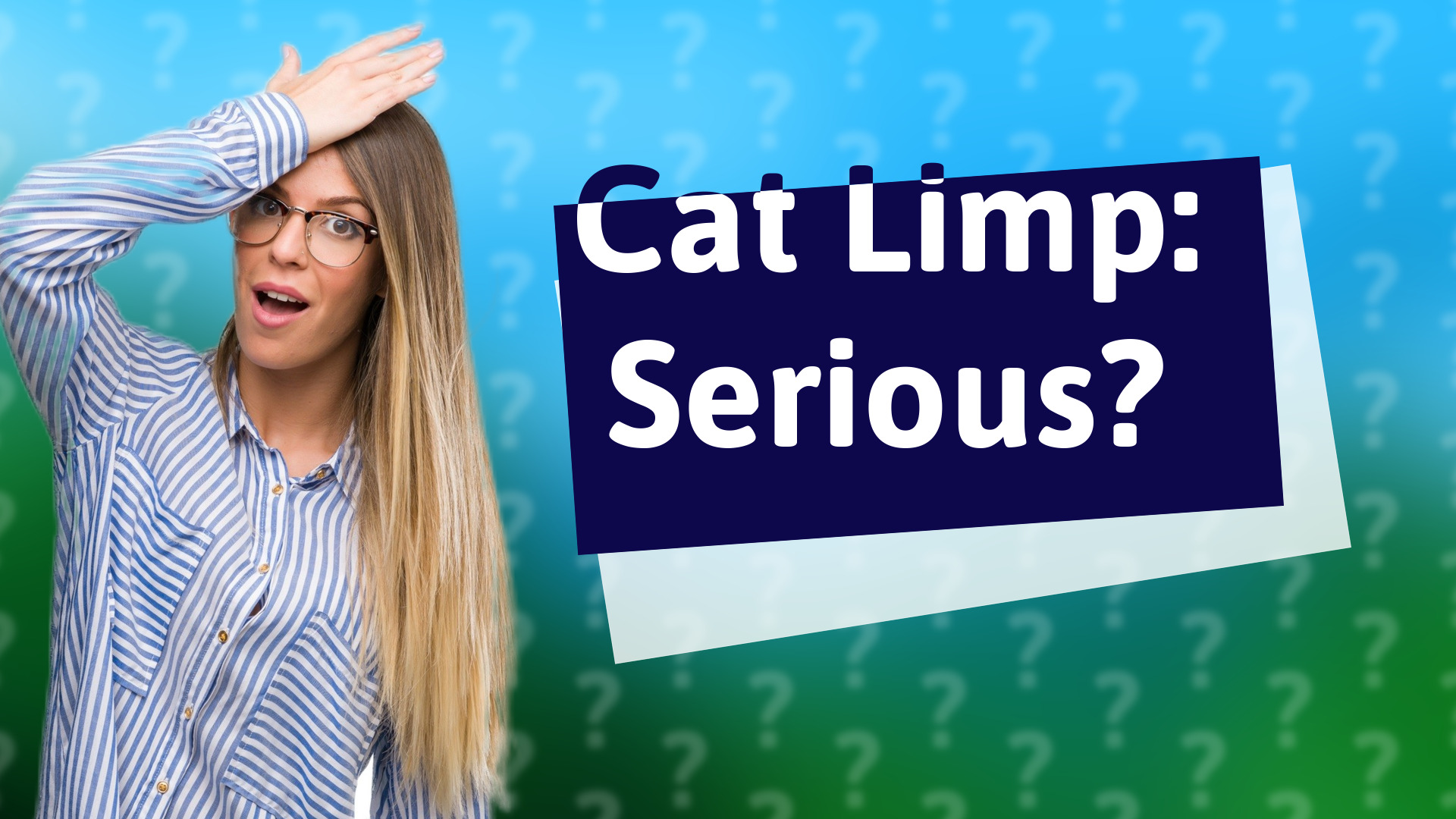 Cat Limp: Serious?