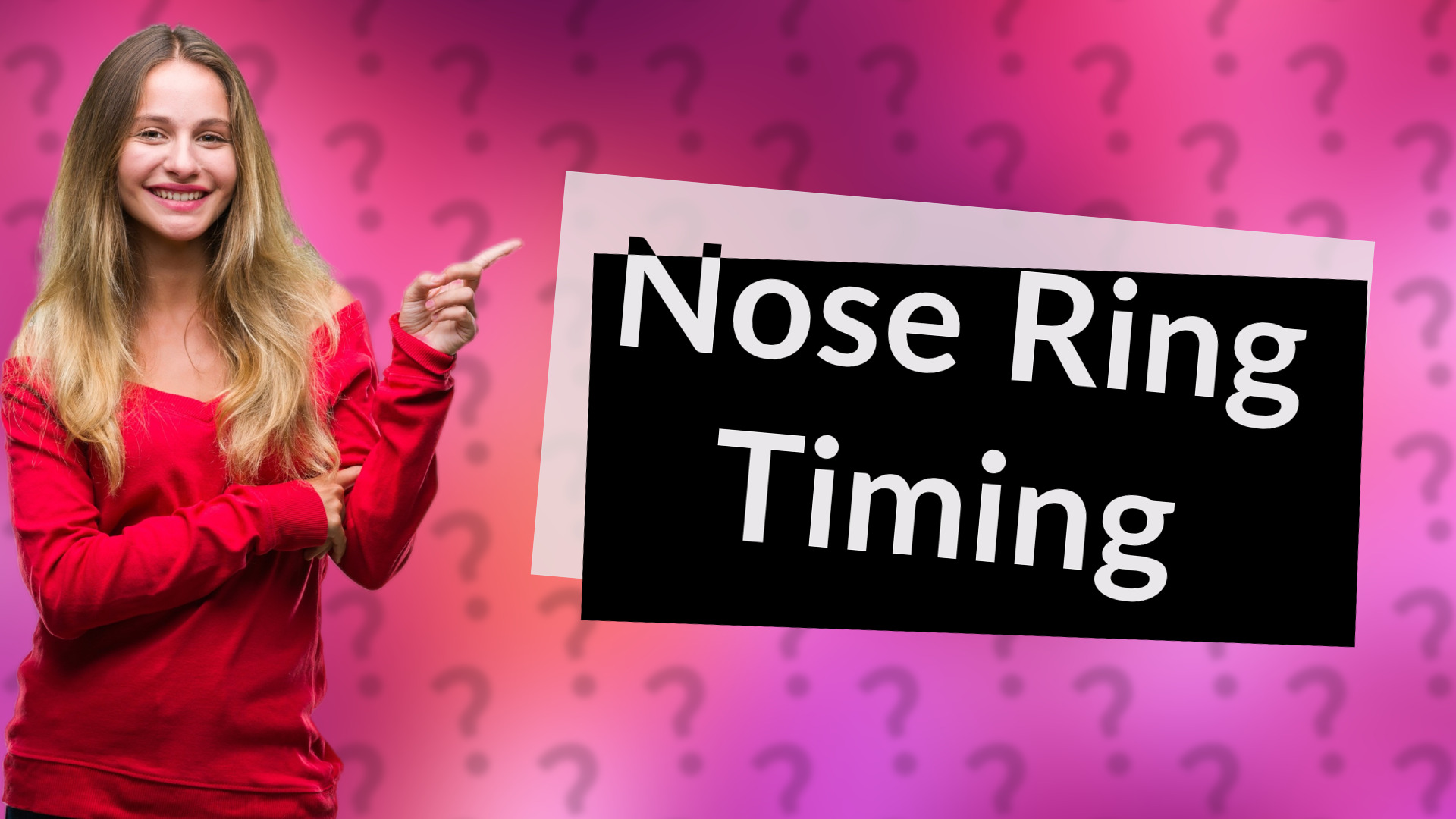 Nose Ring Timing