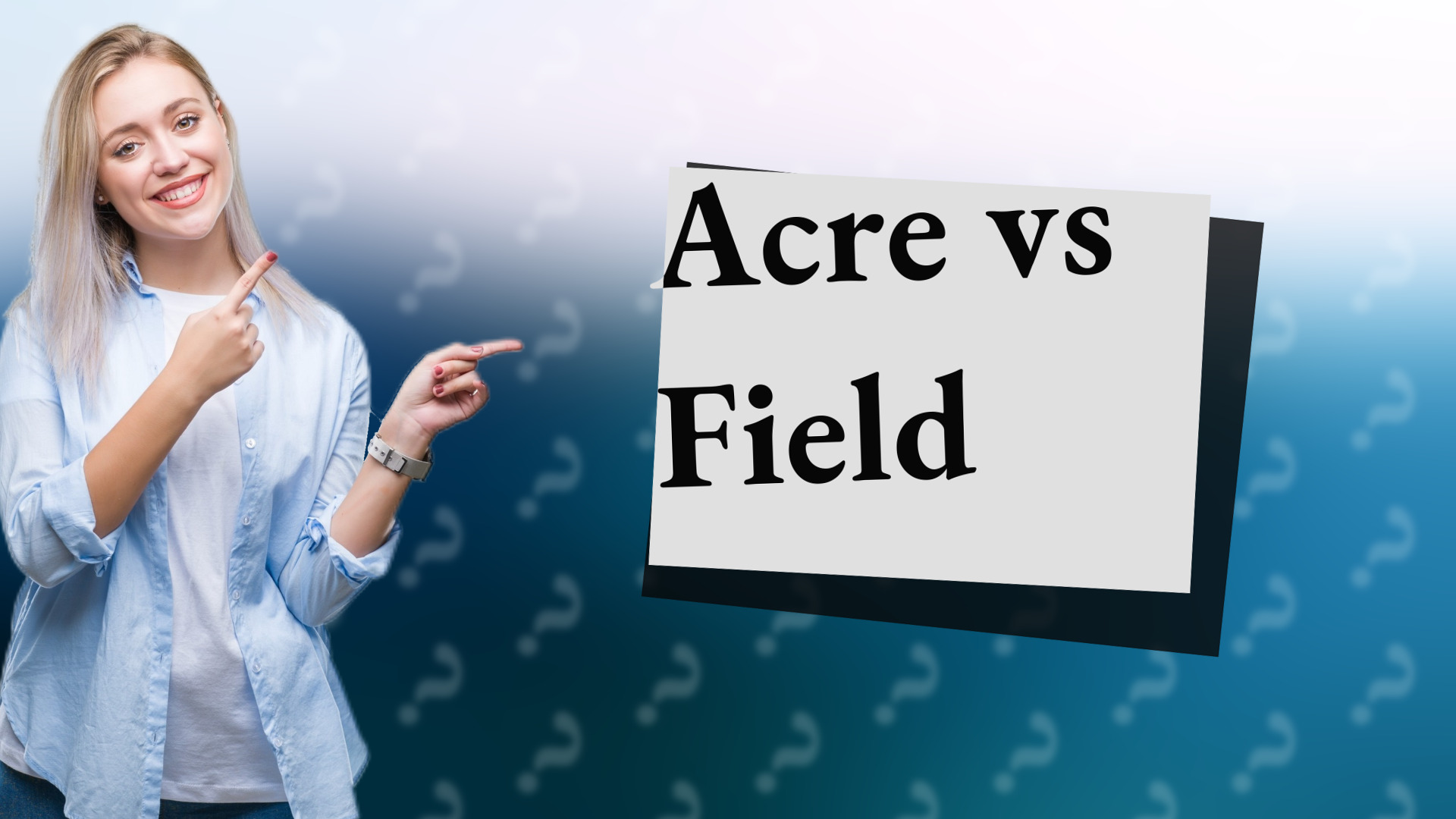 Acre vs Field