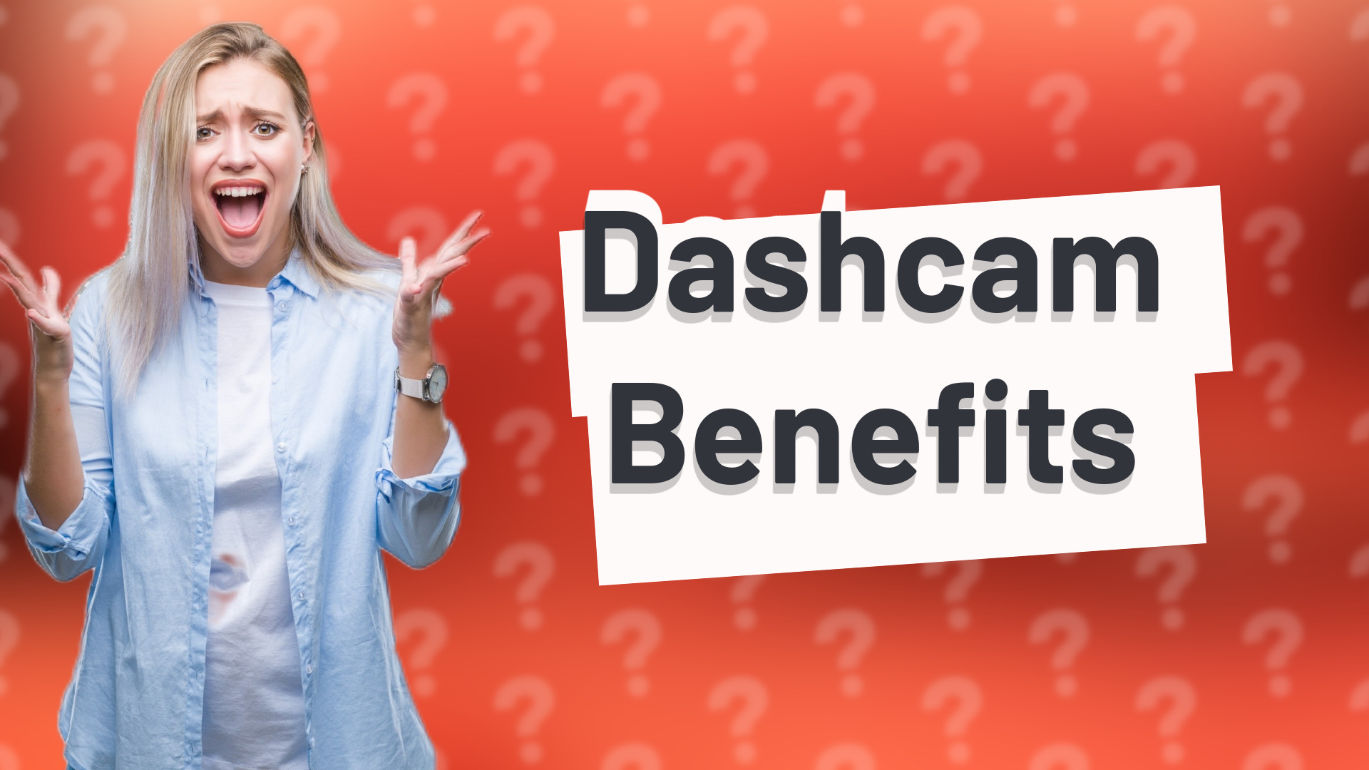 Dashcam Benefits