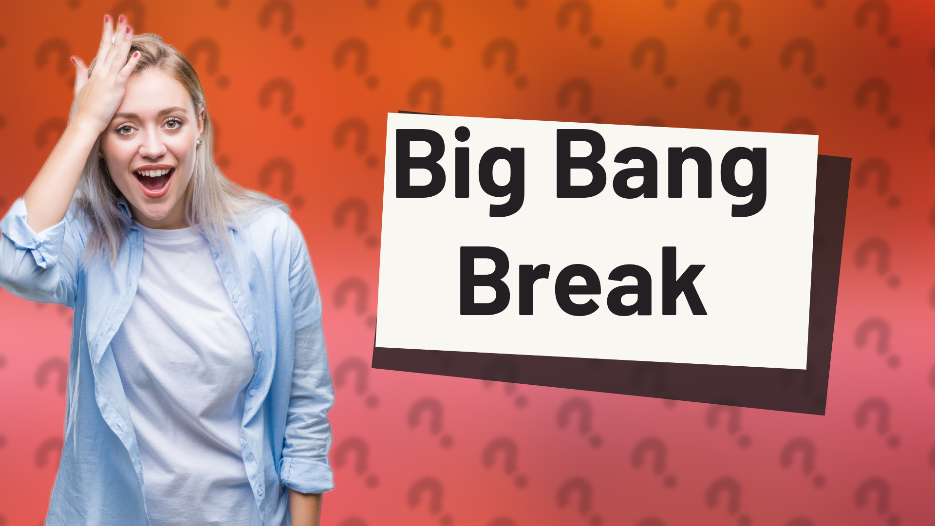 Big Bang Break
