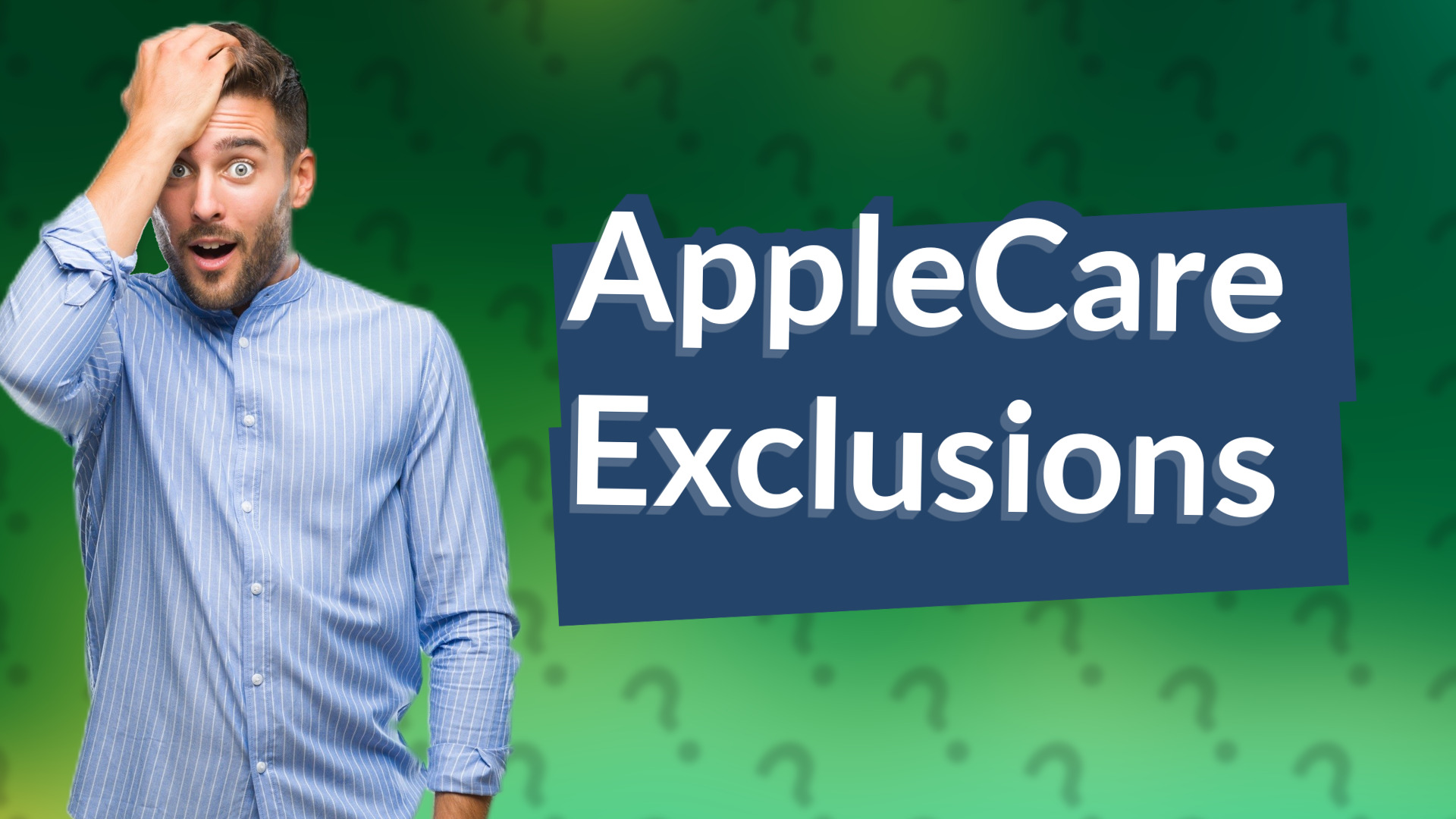 AppleCare Exclusions