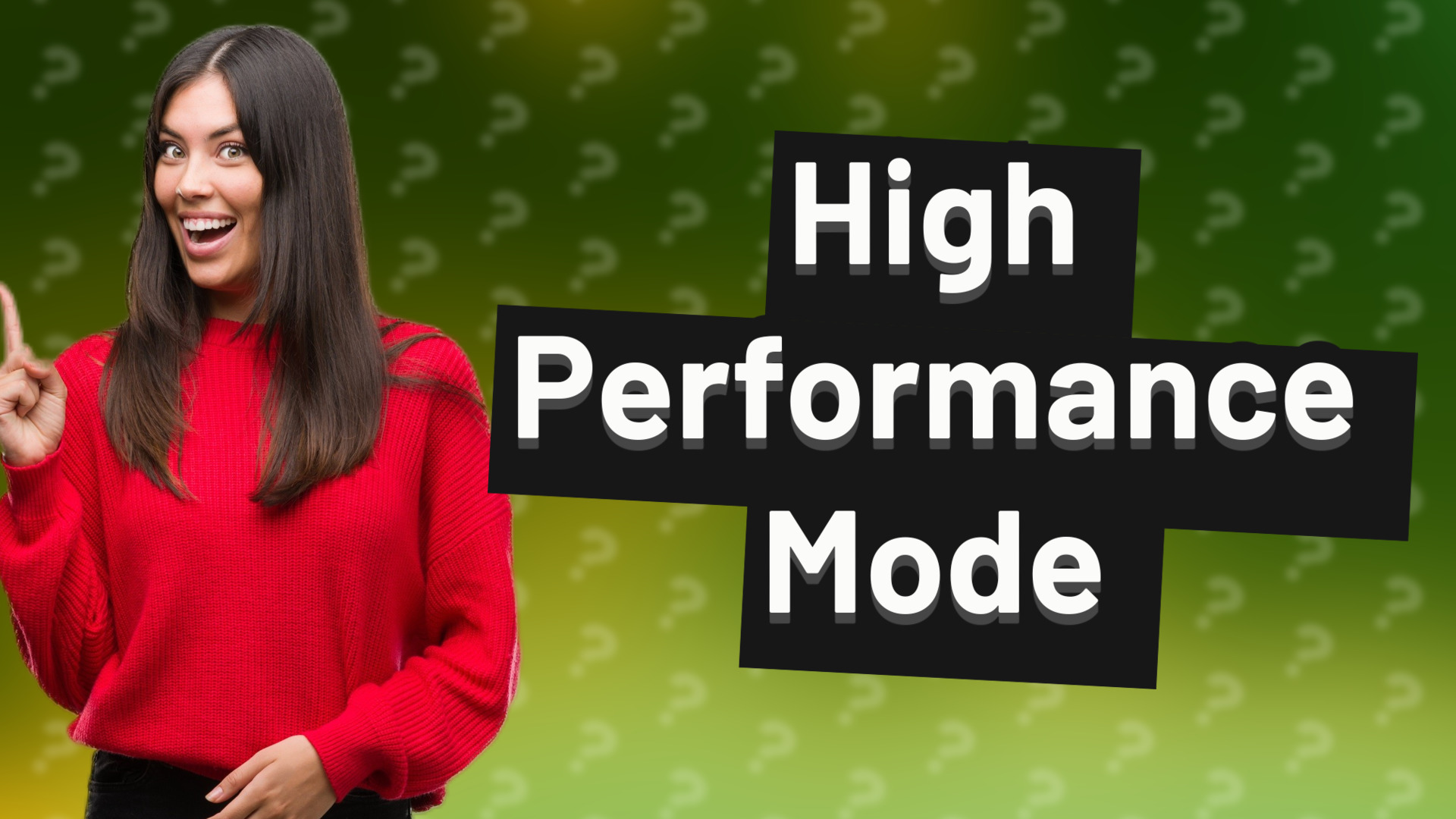 High Performance Mode