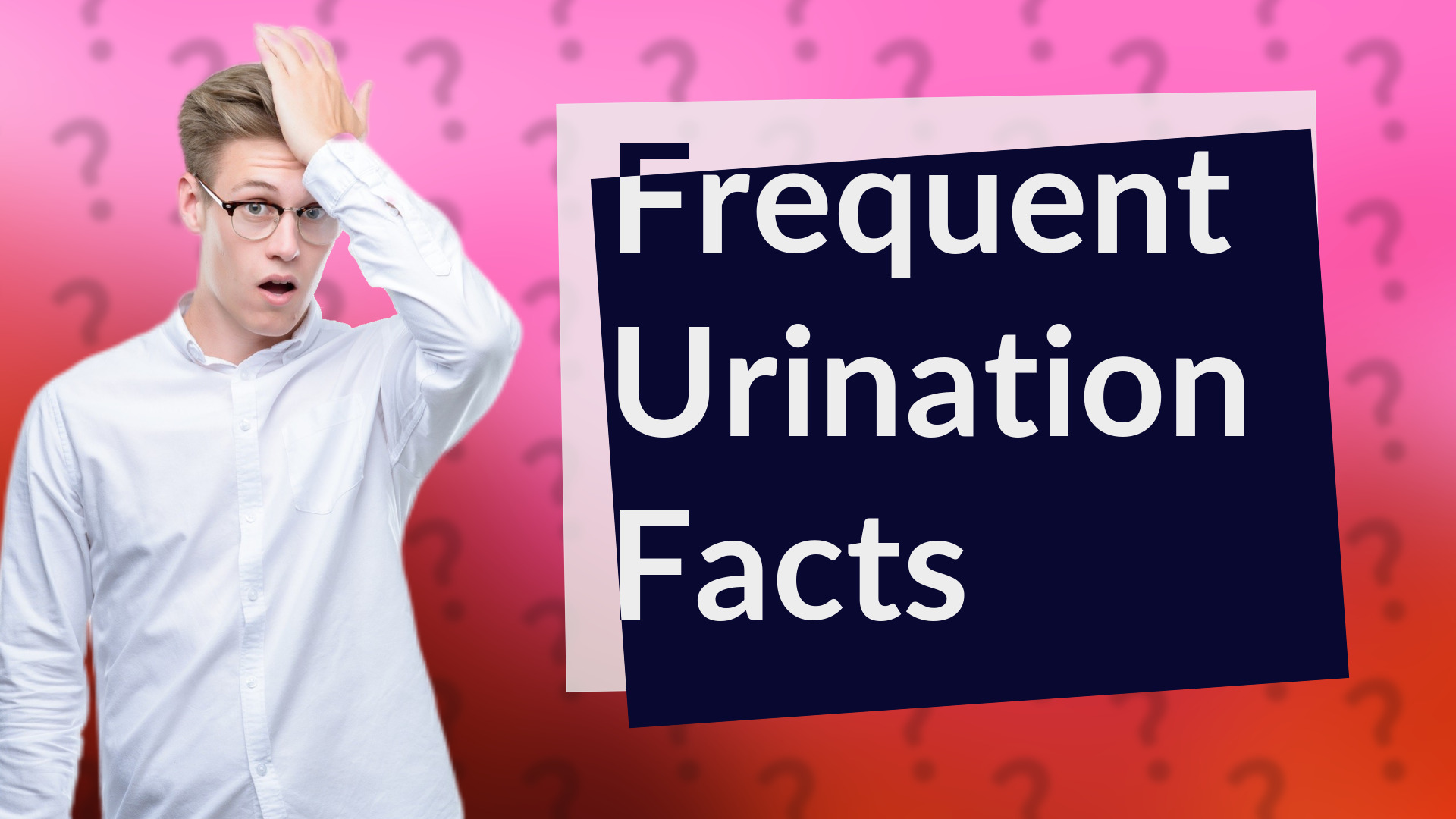 Frequent Urination Facts