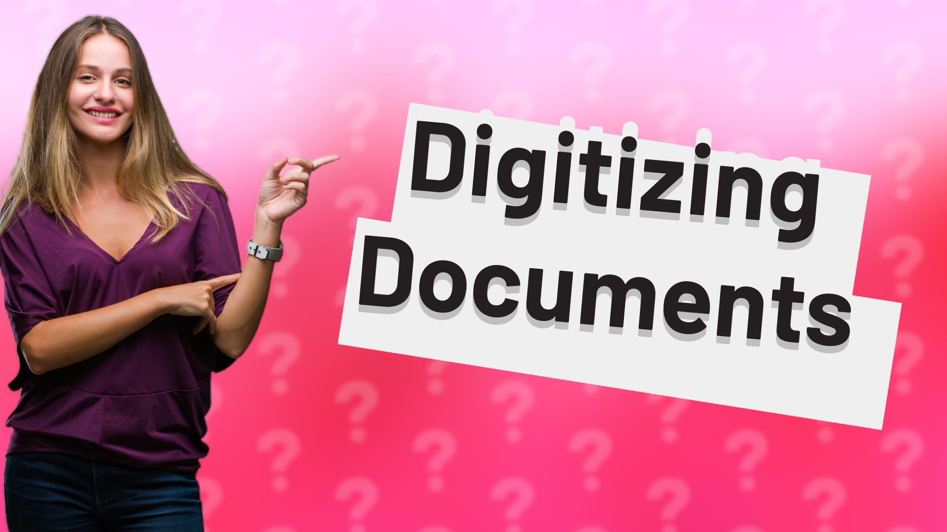 Digitizing Documents