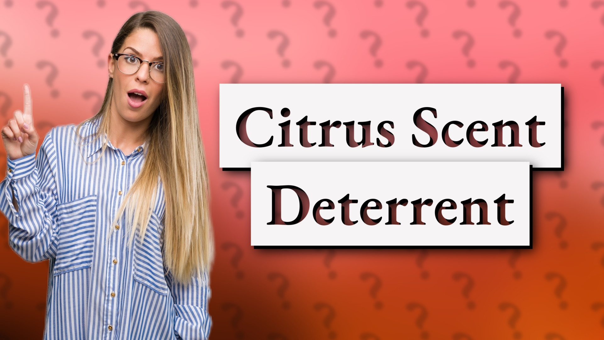 Citrus Scent Deterrent