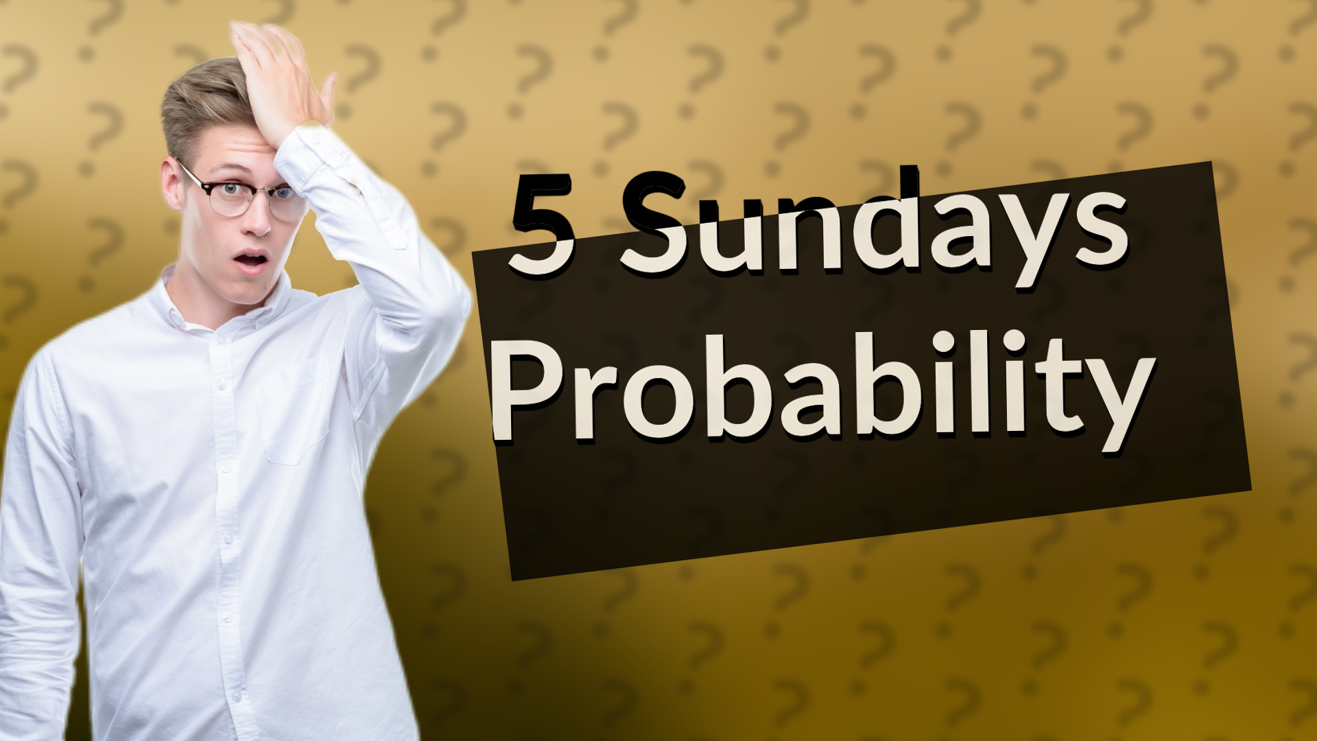 5 Sundays Probability