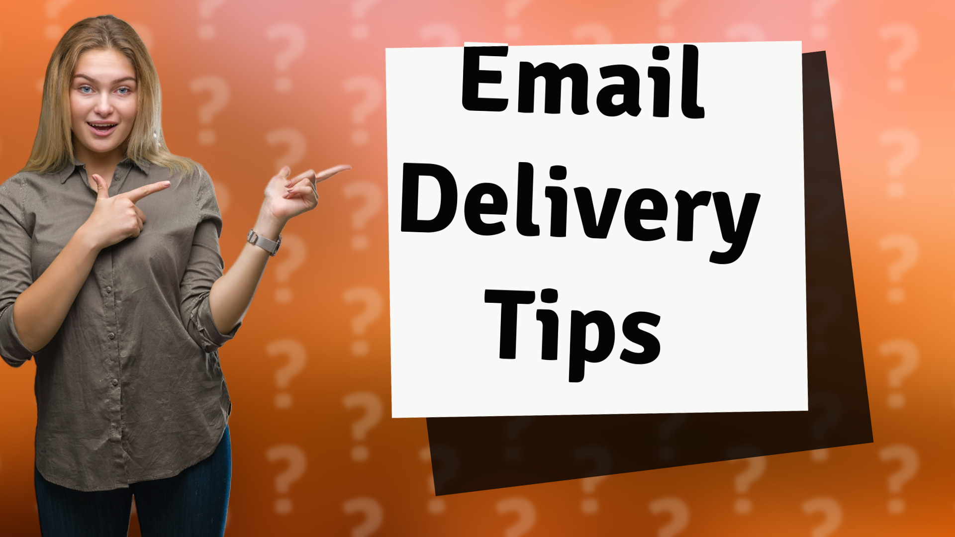 Email Delivery Tips
