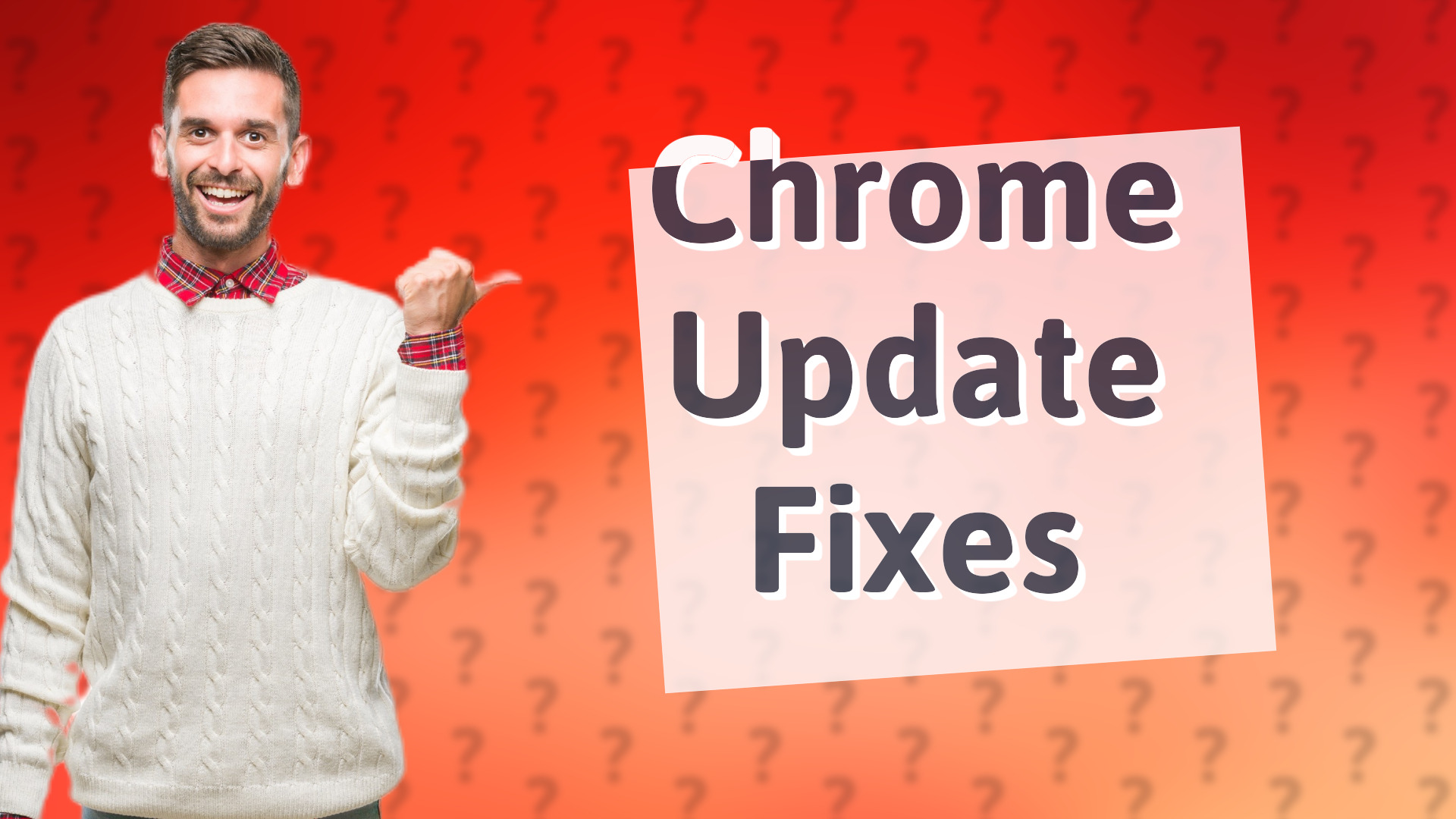 Chrome Update Fixes