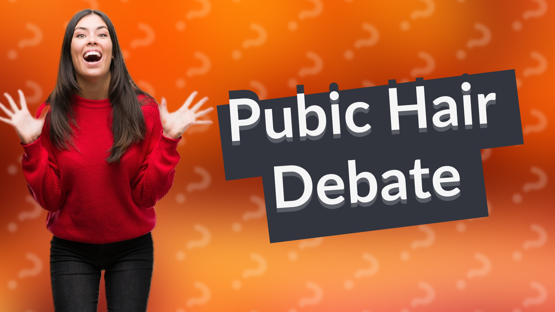 Pubic Hair Debate