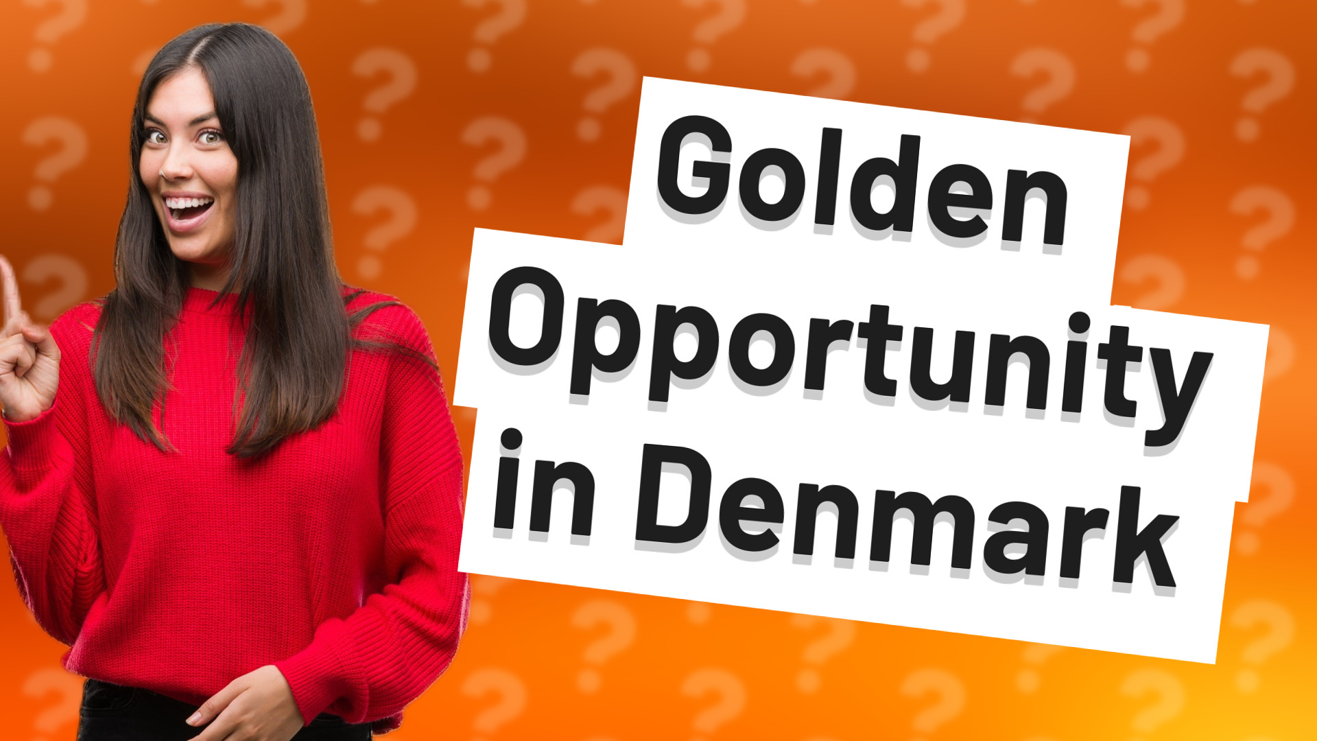 Golden Opportunity in Denmark