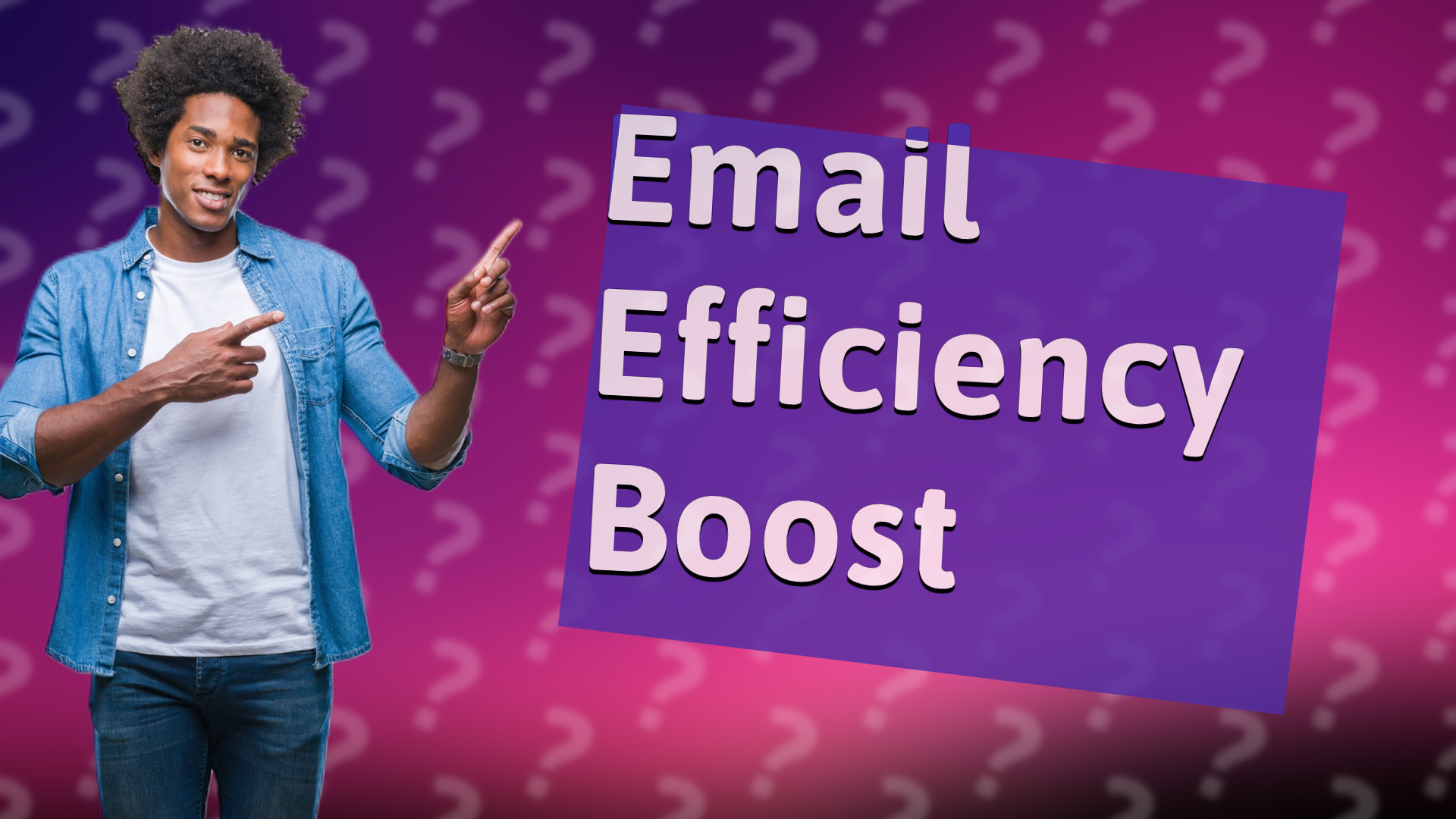Email Efficiency Boost