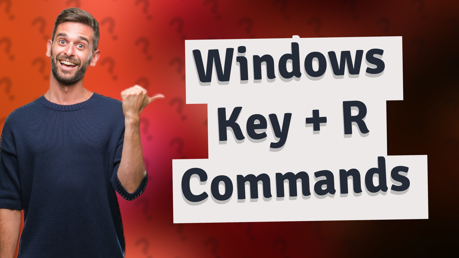 Windows Key + R Commands