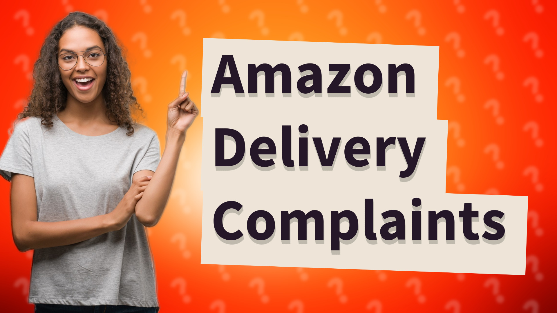 Amazon Delivery Complaints