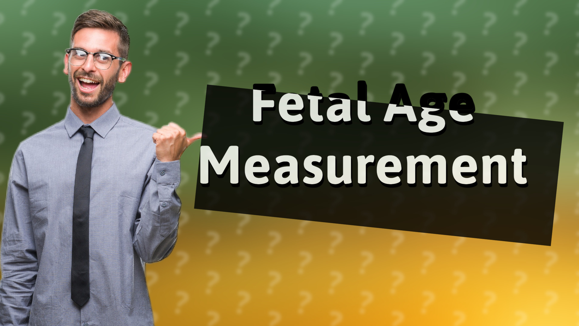 Fetal Age Measurement