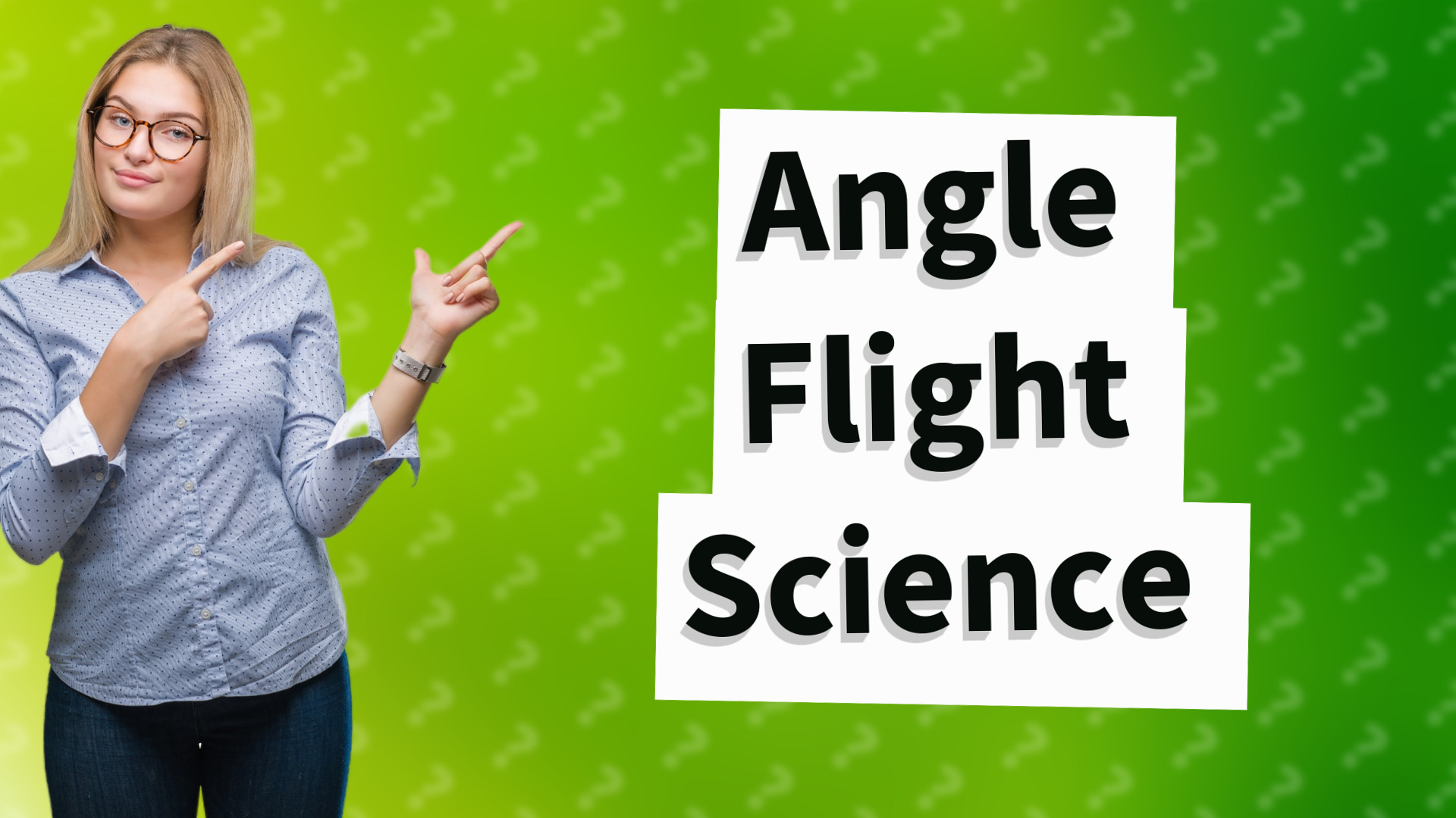 Angle Flight Science