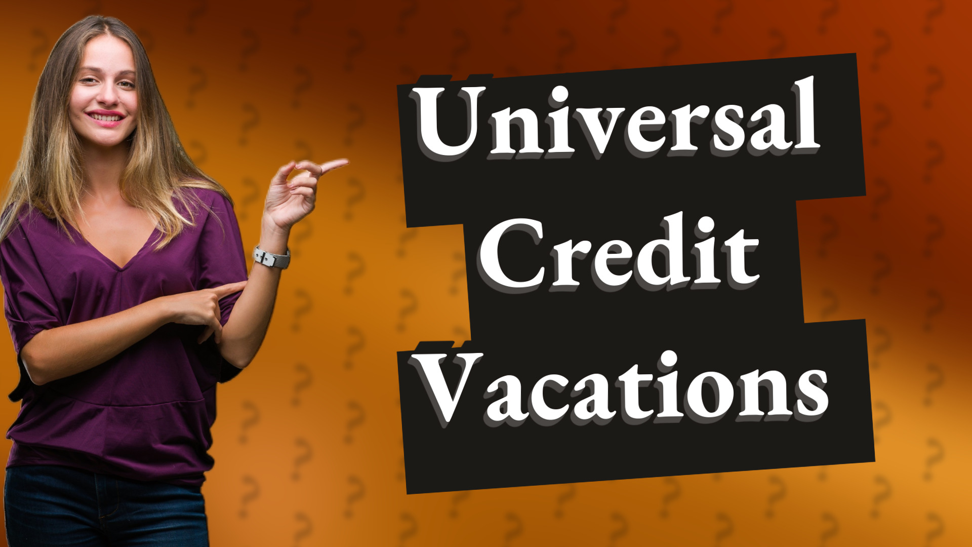 Universal Credit Vacations