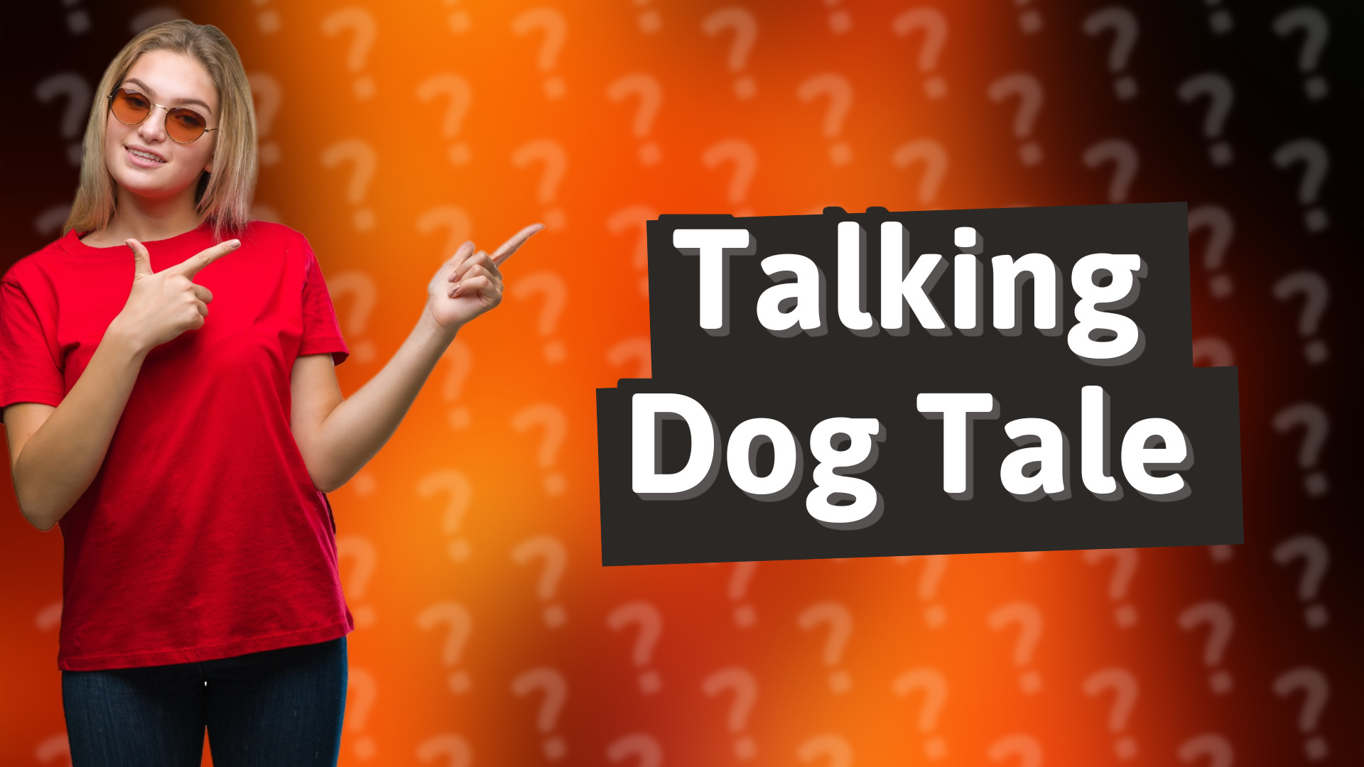 Talking Dog Tale