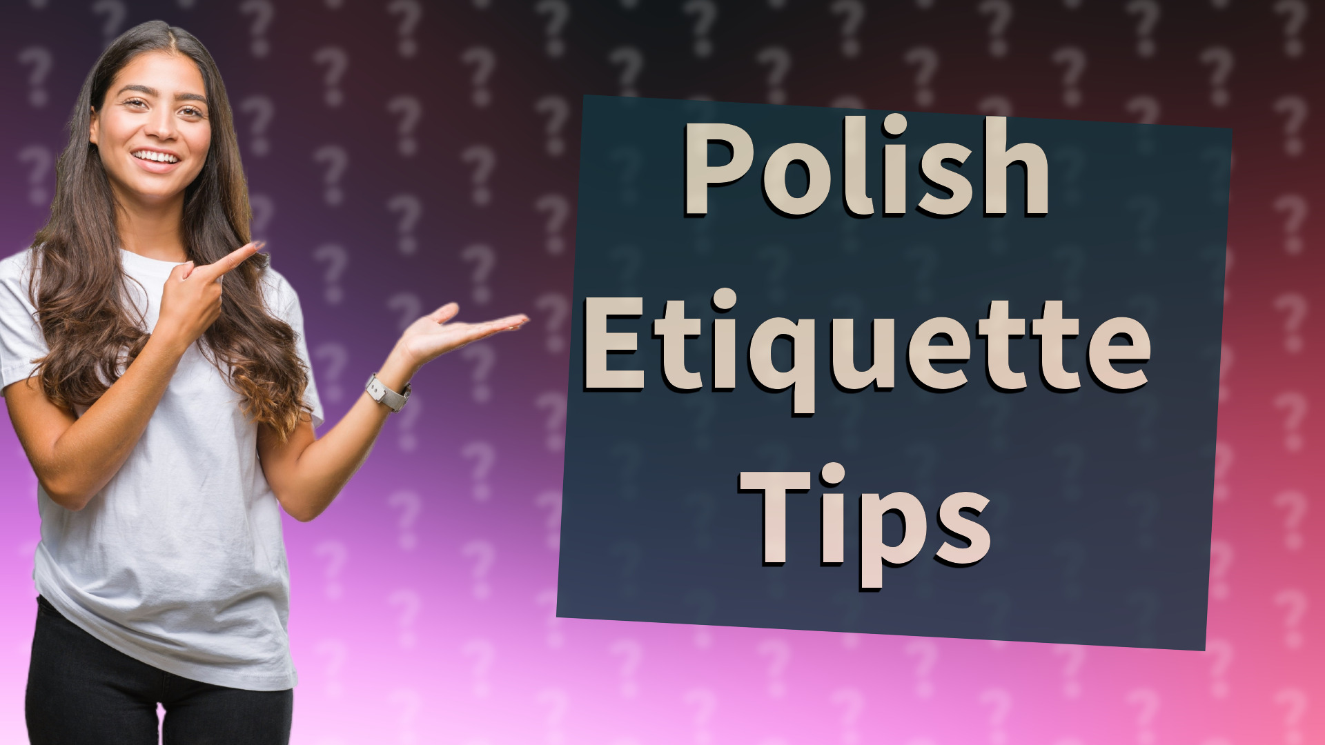 Polish Etiquette Tips