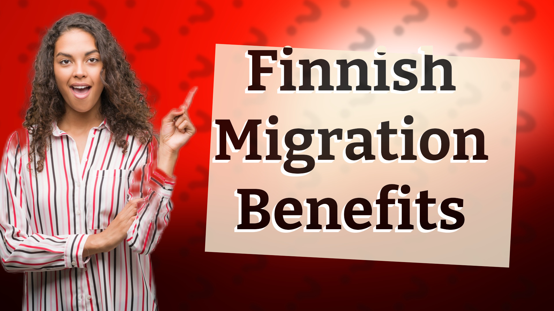 Finnish Migration Benefits