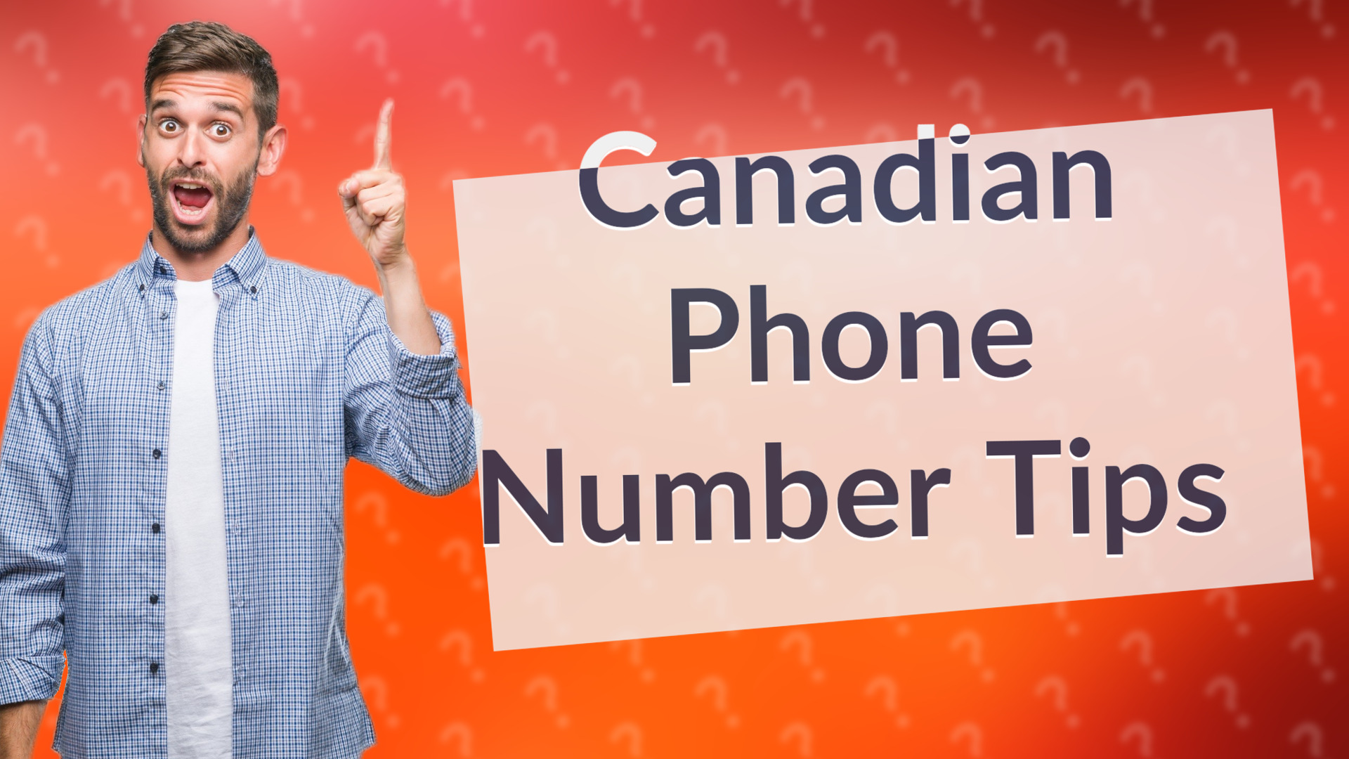 Canadian Phone Number Tips