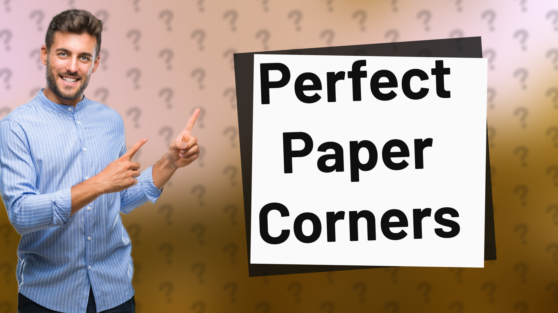 Perfect Paper Corners
