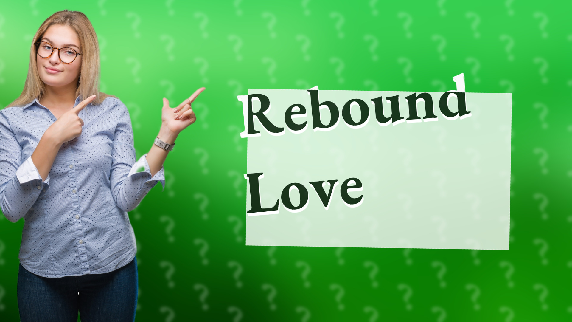 Rebound Love