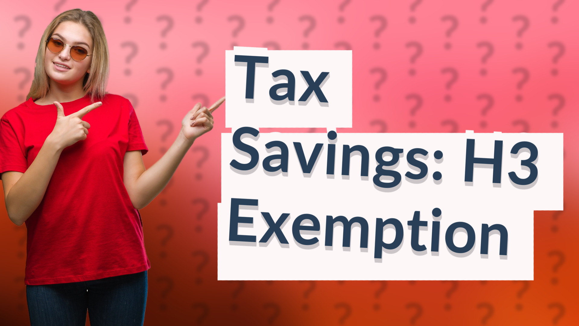 Tax Savings: H3 Exemption