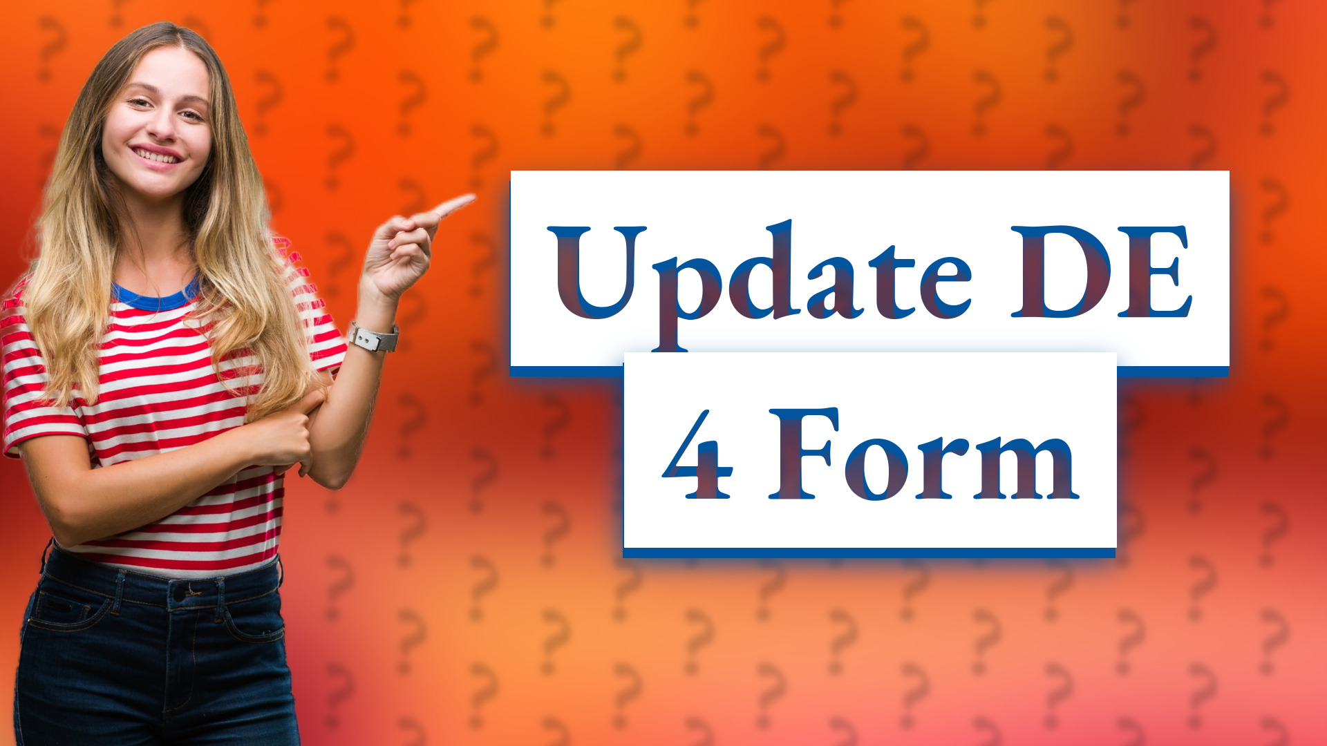 Update DE 4 Form