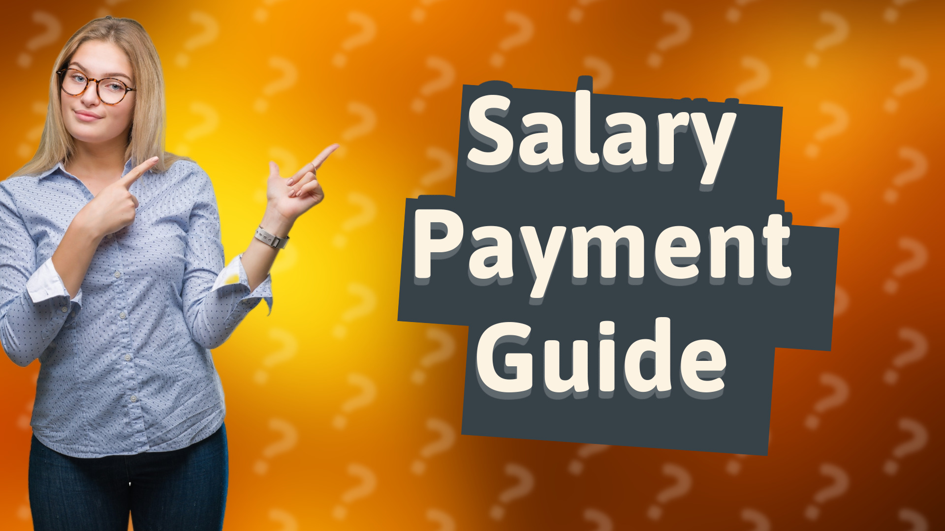 Salary Payment Guide