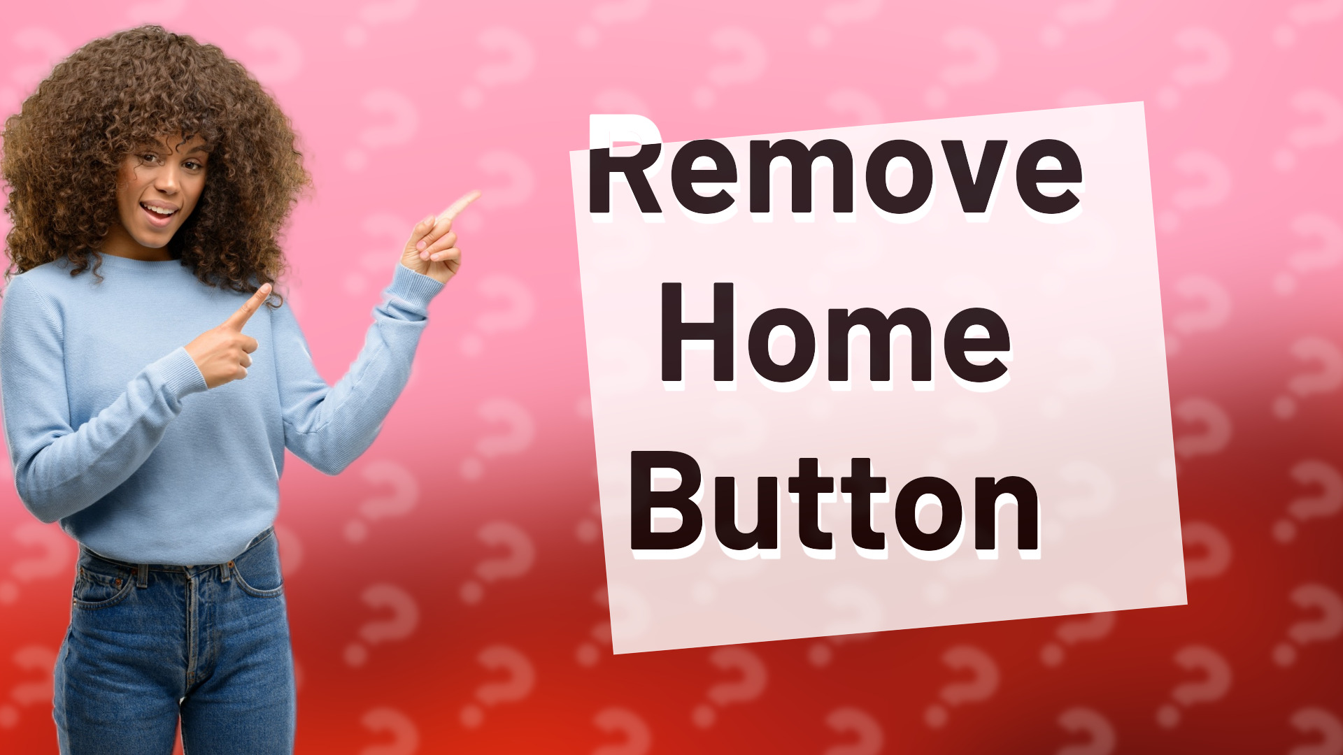 Remove Home Button