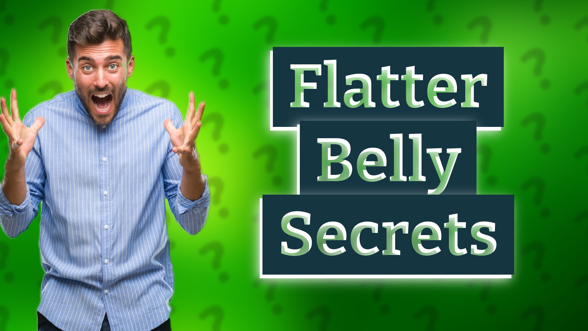 Flatter Belly Secrets