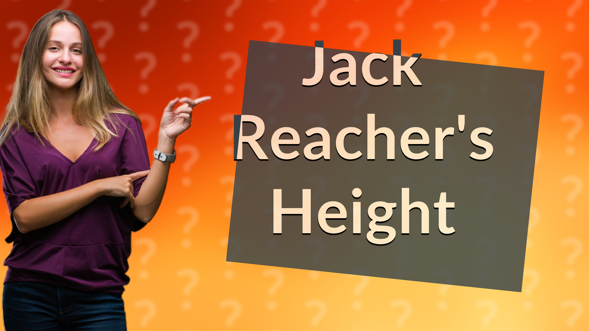 Jack Reacher's Height