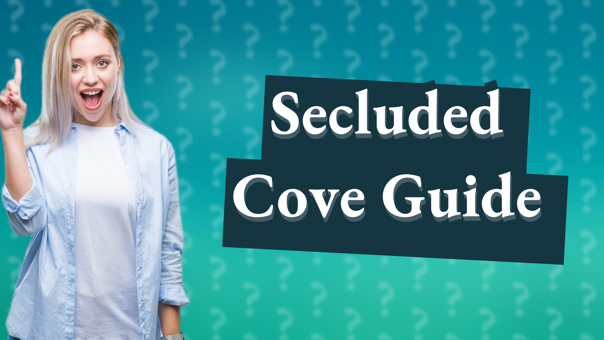 Secluded Cove Guide