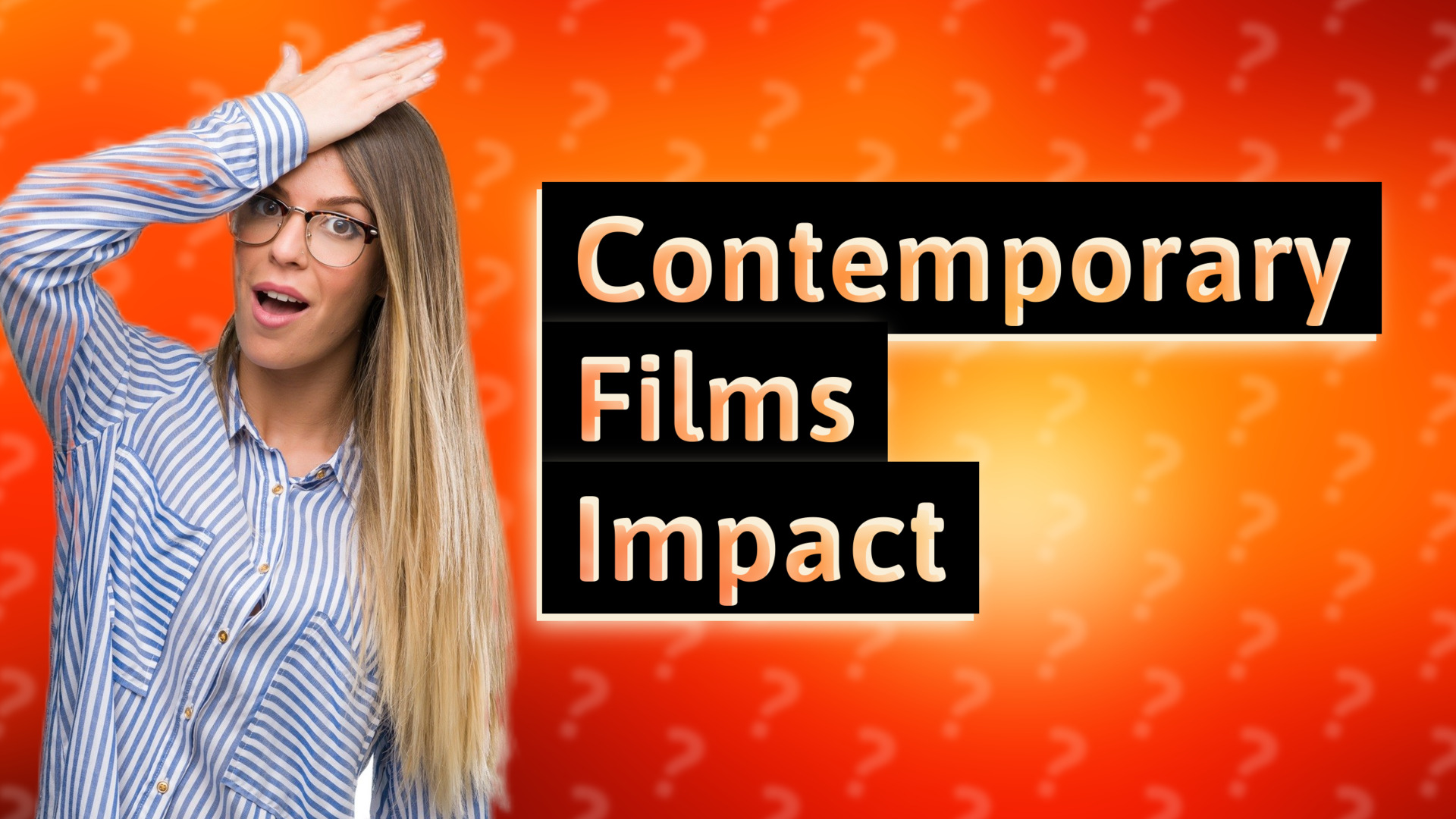 Contemporary Films Impact