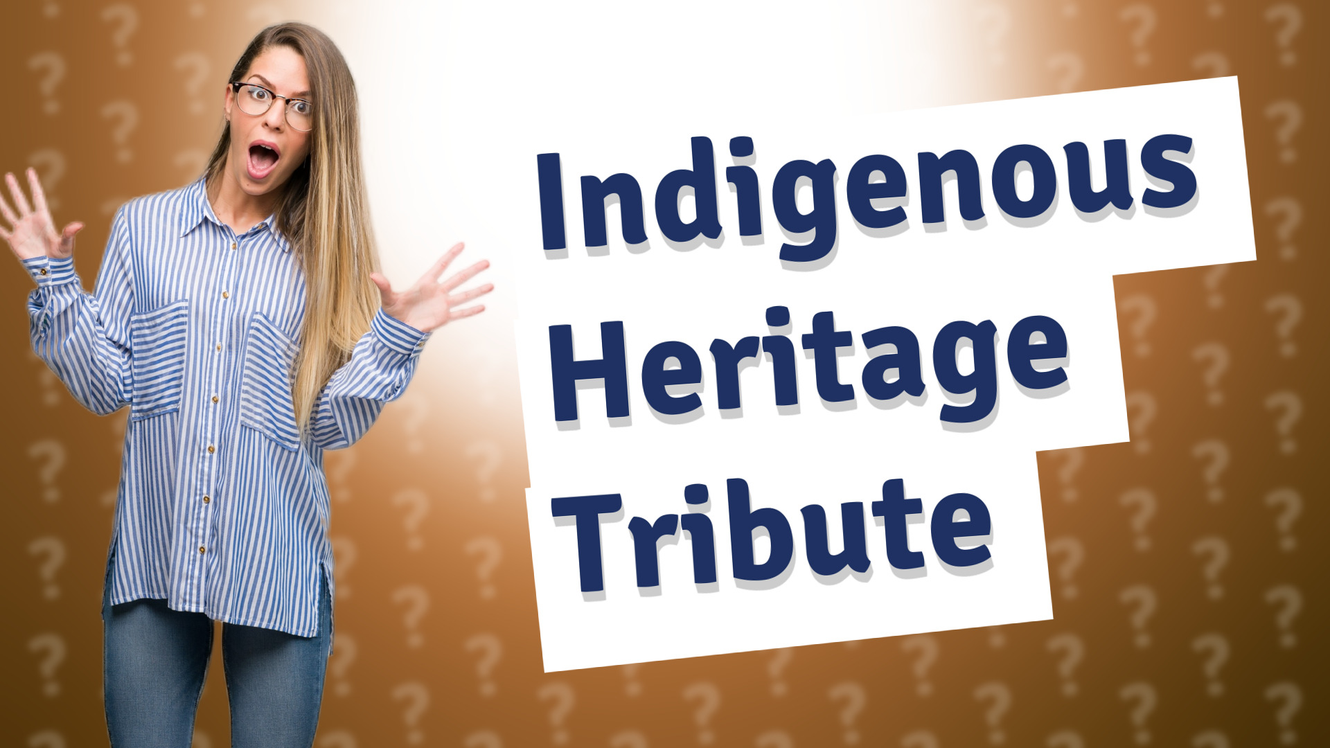 Indigenous Heritage Tribute