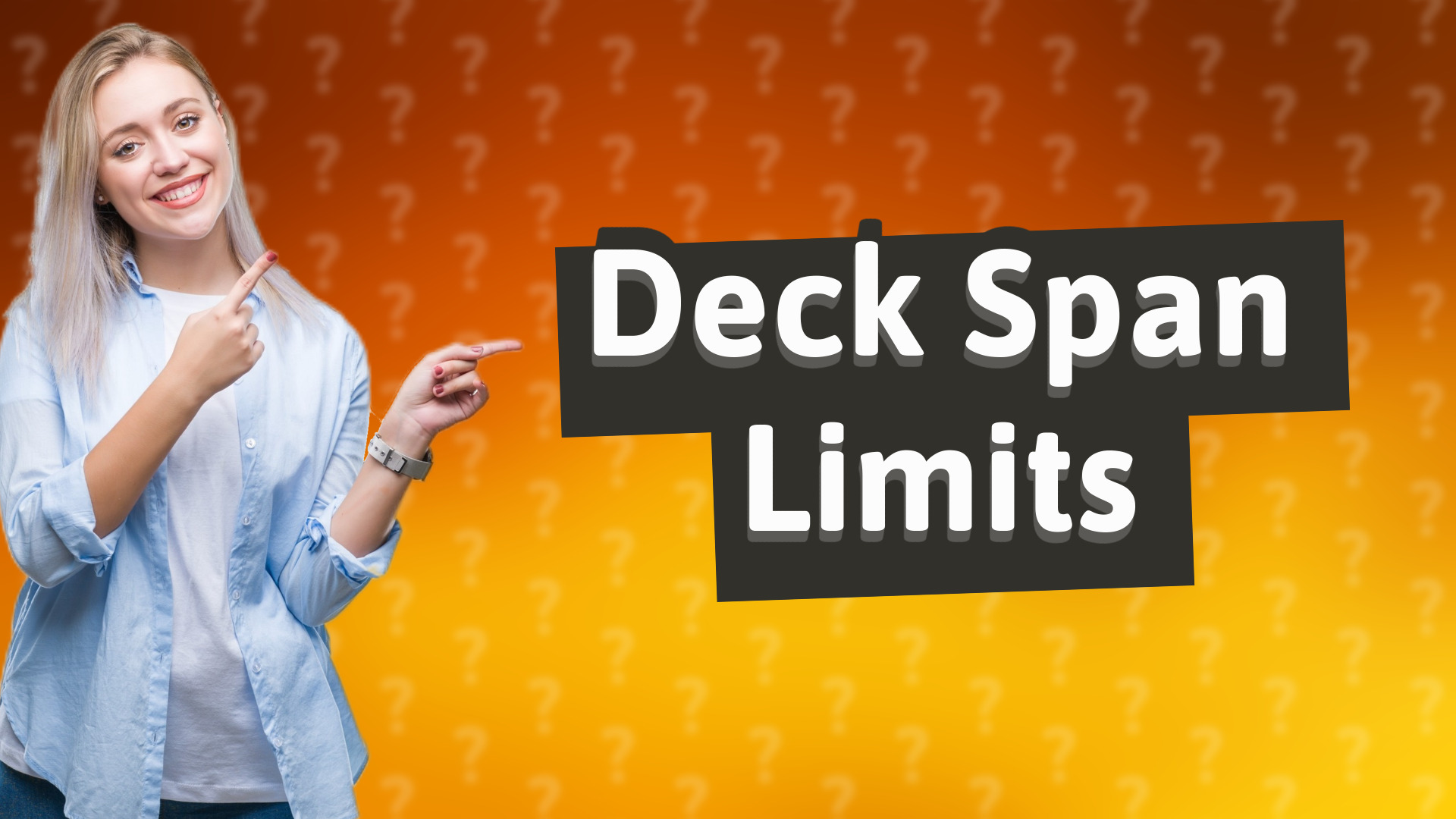 Deck Span Limits