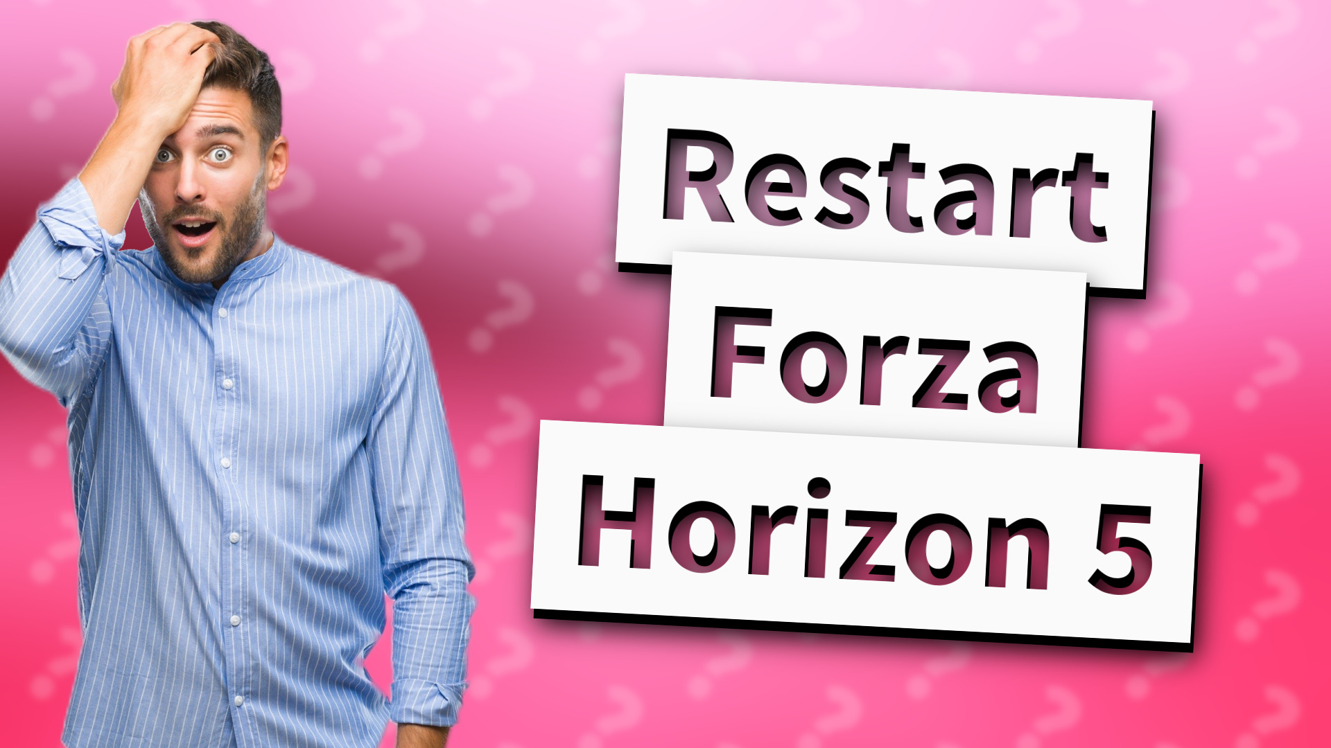 Restart Forza Horizon 5