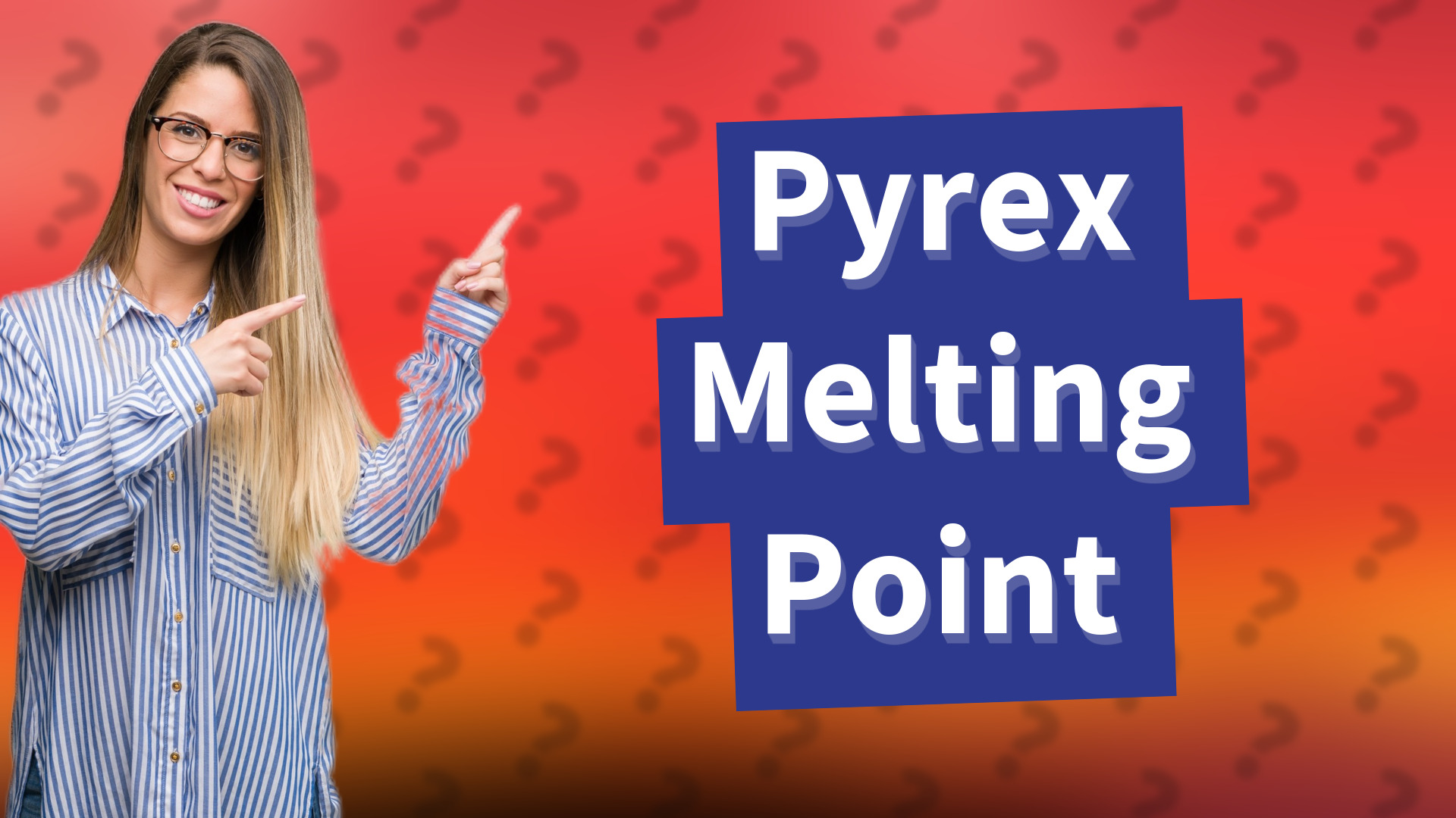 Pyrex Melting Point