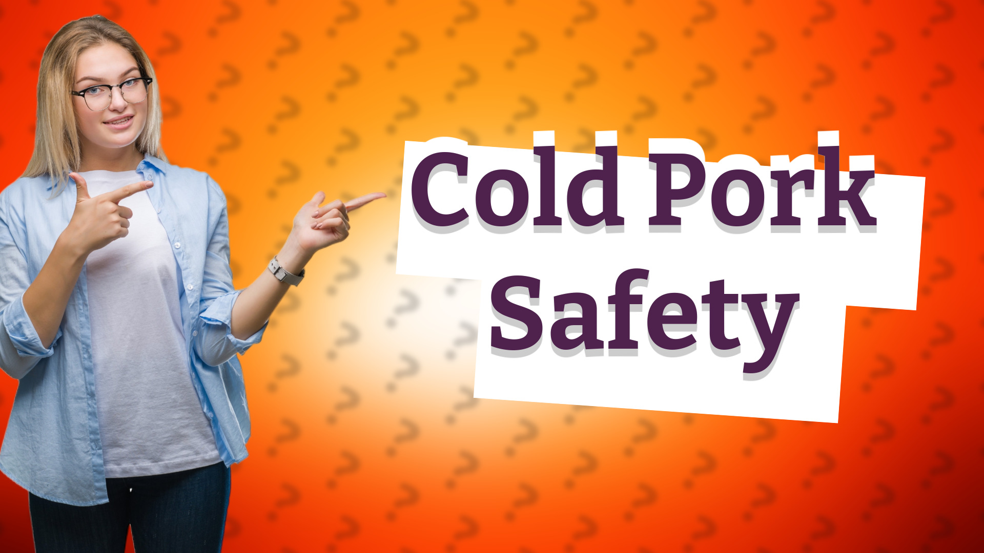 Cold Pork Safety