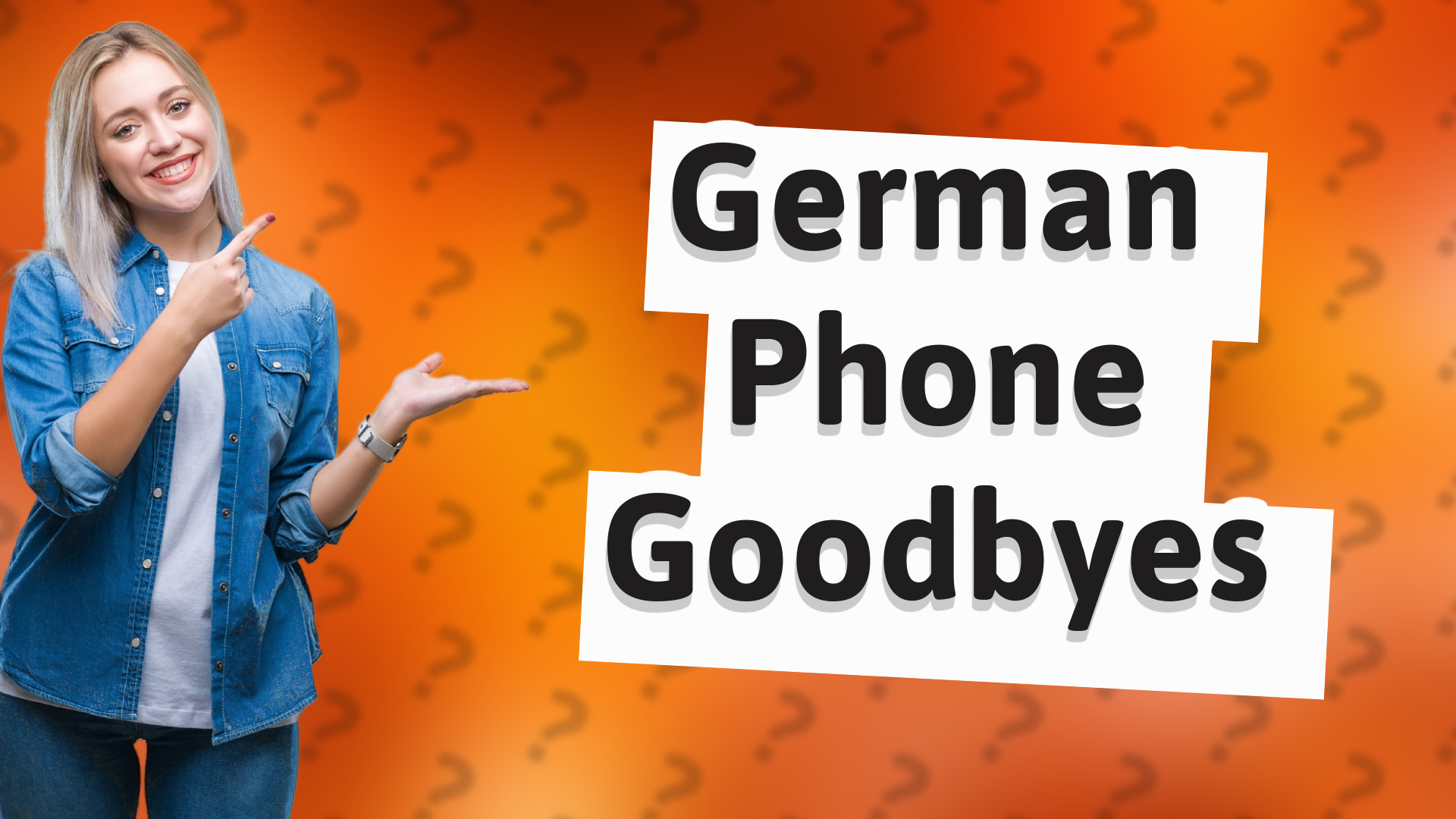 German Phone Goodbyes