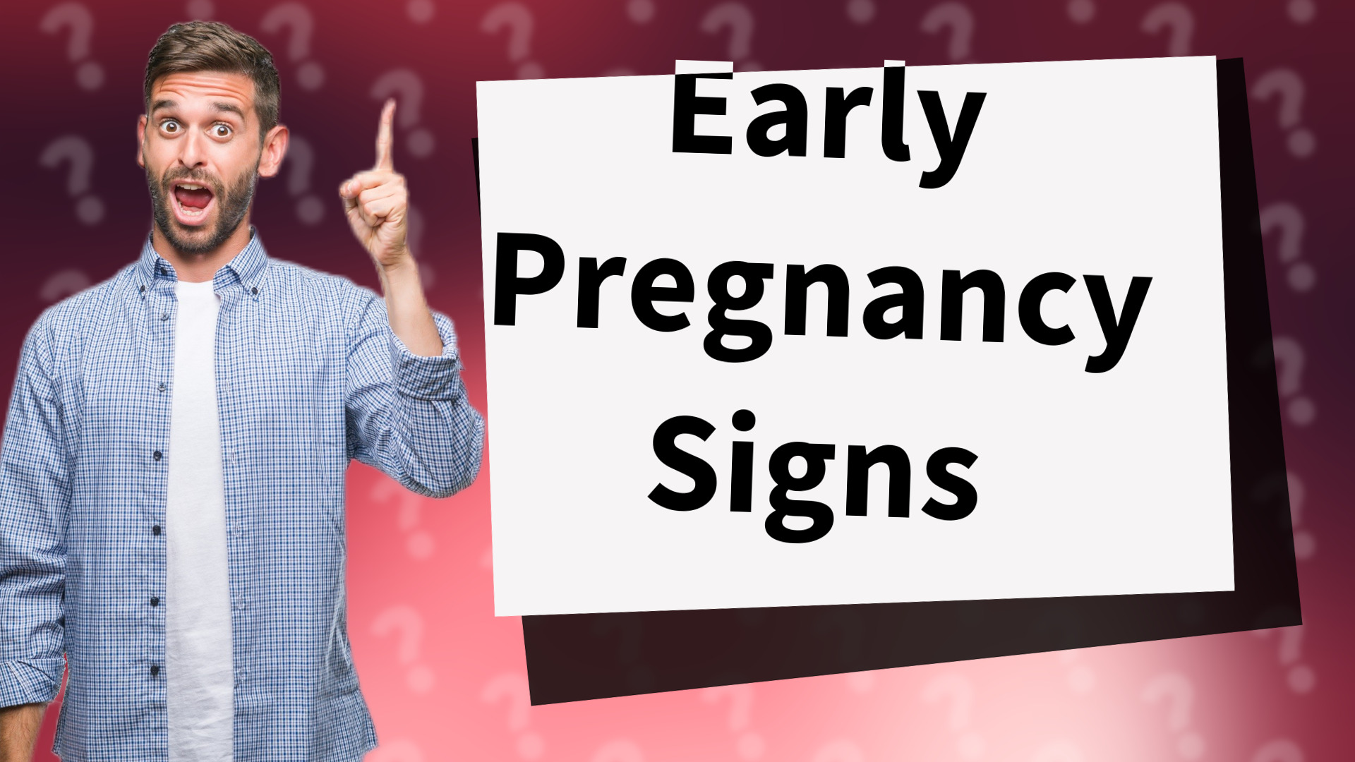 Early Pregnancy Signs