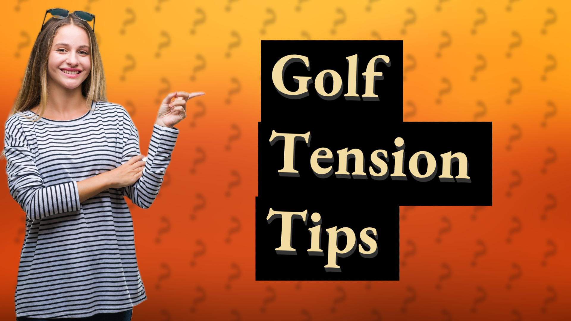 Golf Tension Tips