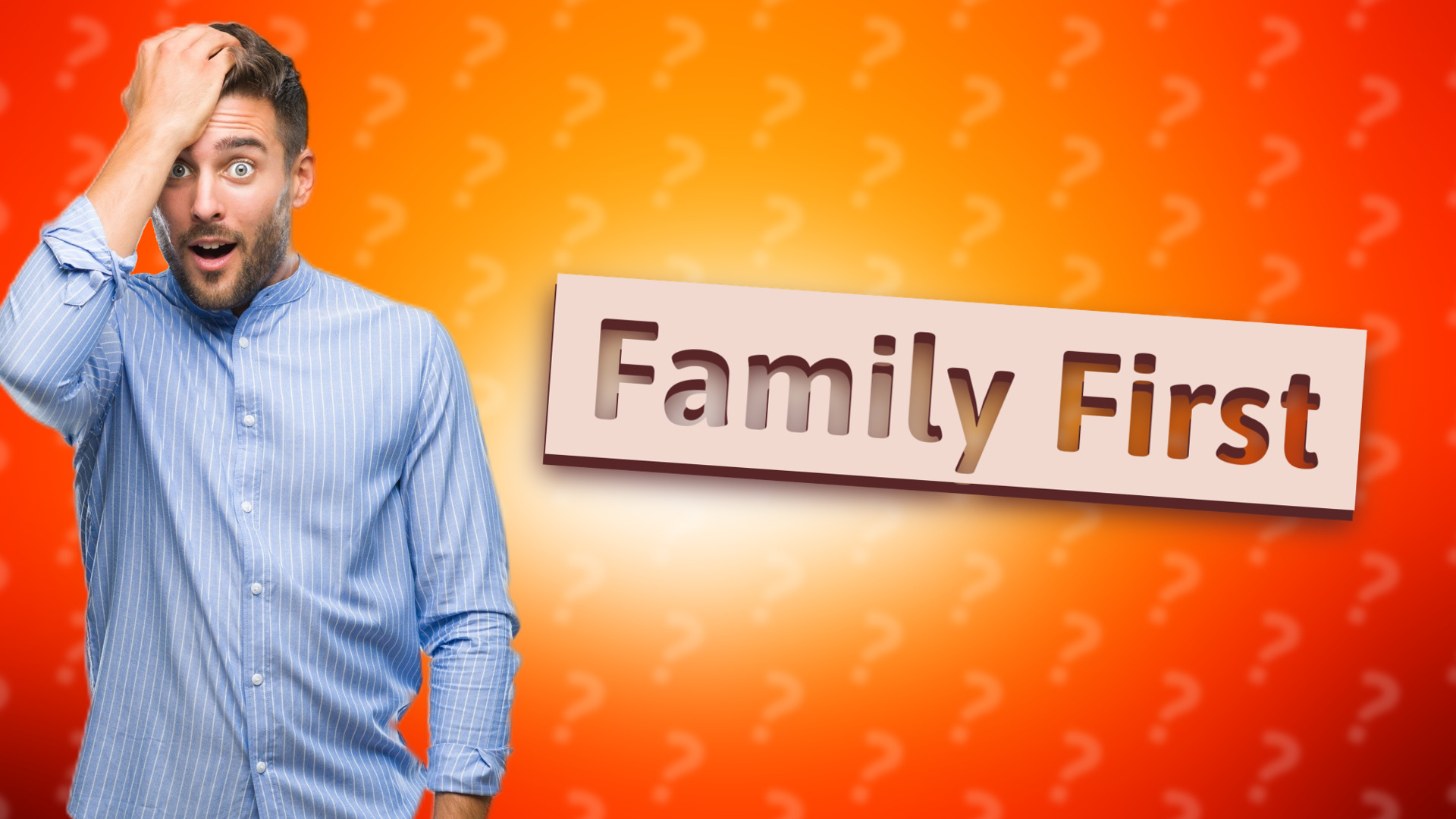Family First