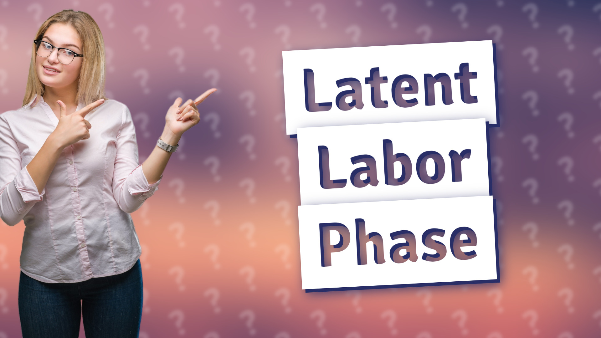 Latent Labor Phase