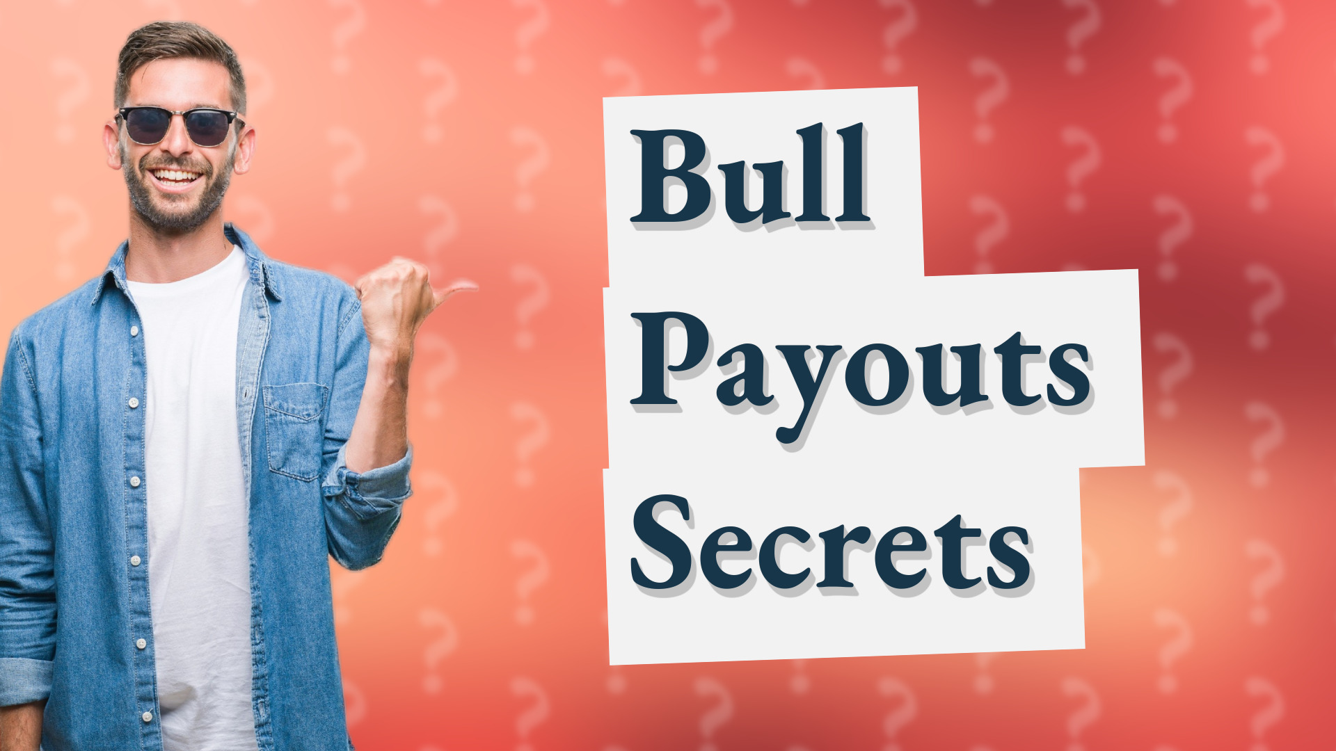 Bull Payouts Secrets