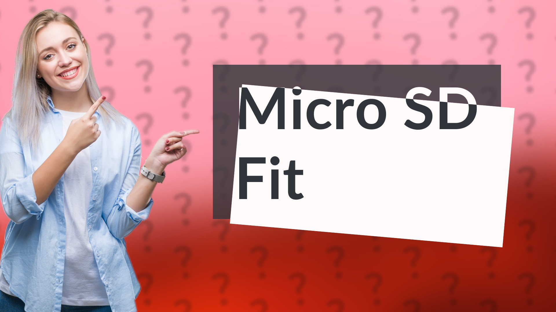 Micro SD Fit